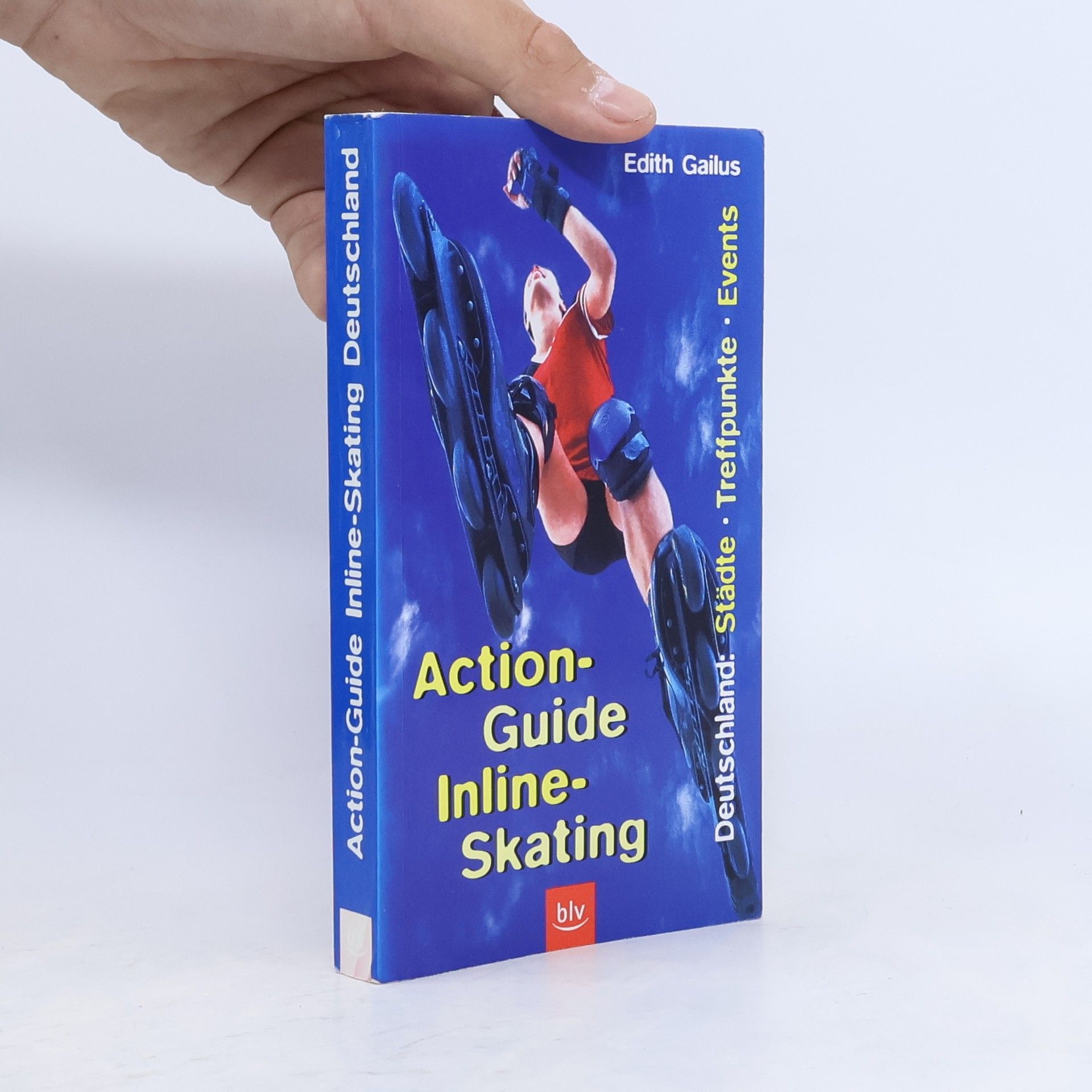 Edith Gailus Action-Guide Inline-Skating