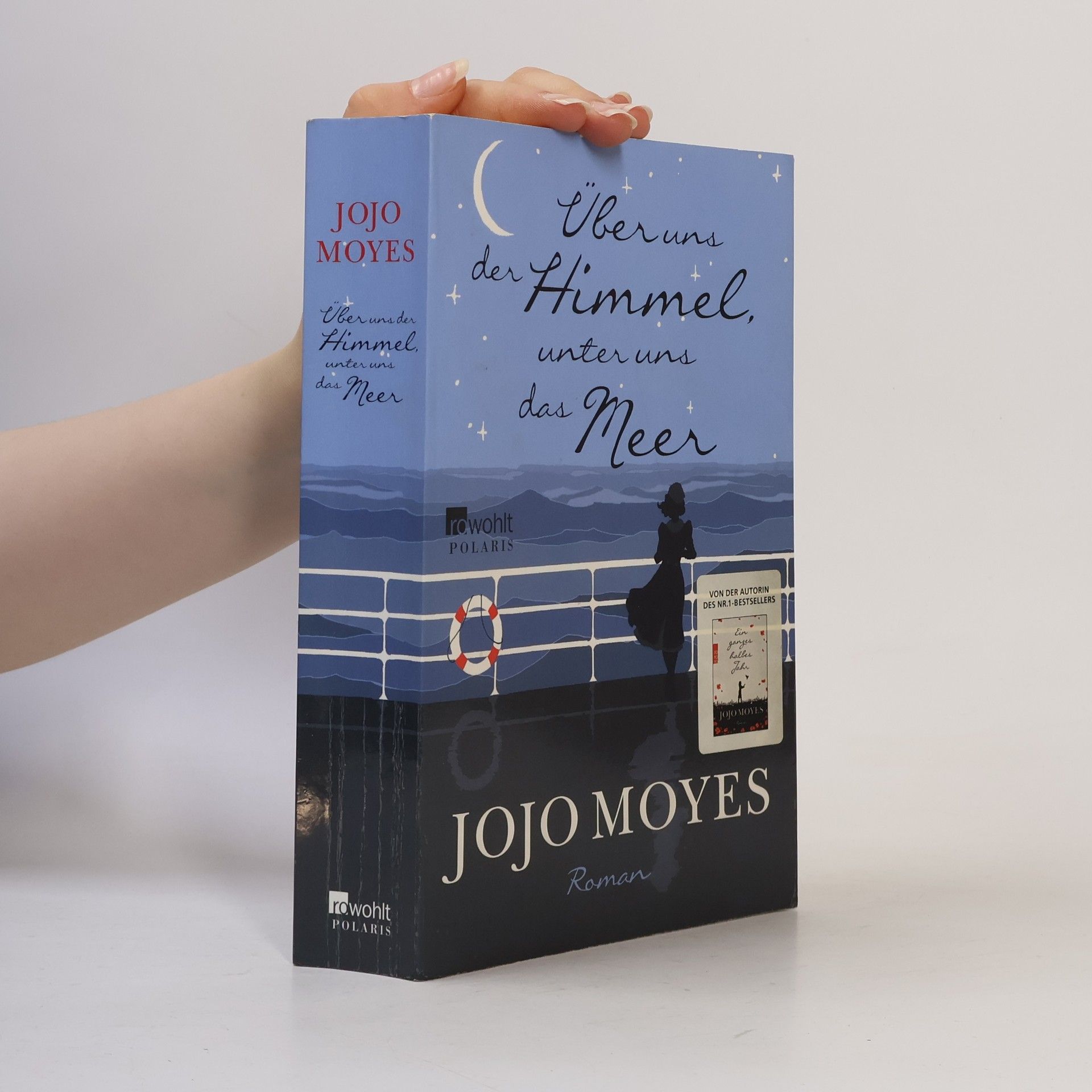 Jojo Moyes Über uns der Himmel, unter uns das Meer