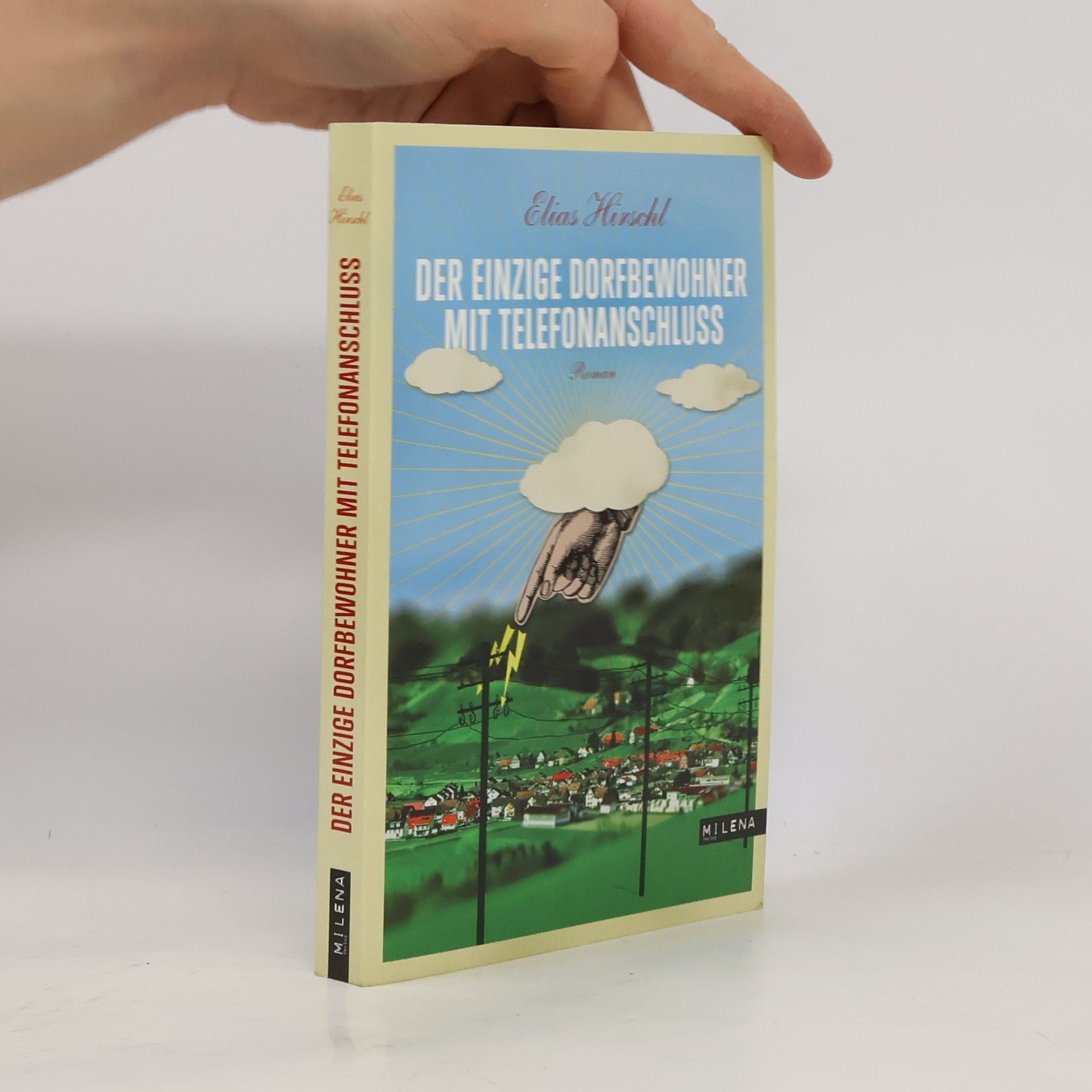 Der einzige Dorfbewohner mit Telefonanschluss