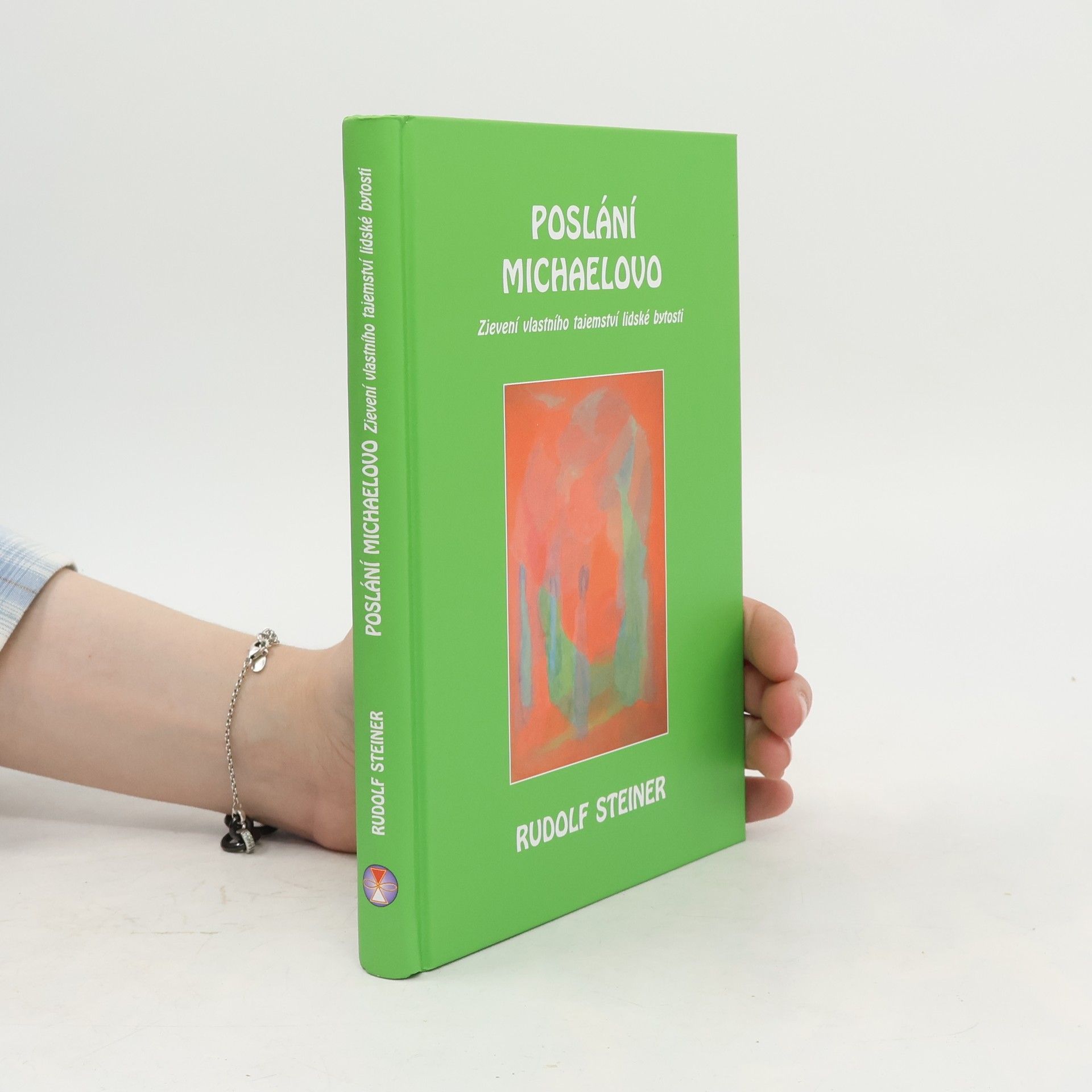 Rudolf Steiner Poslání Michaelovo: Zjevení vlastního tajemství lidské bytosti