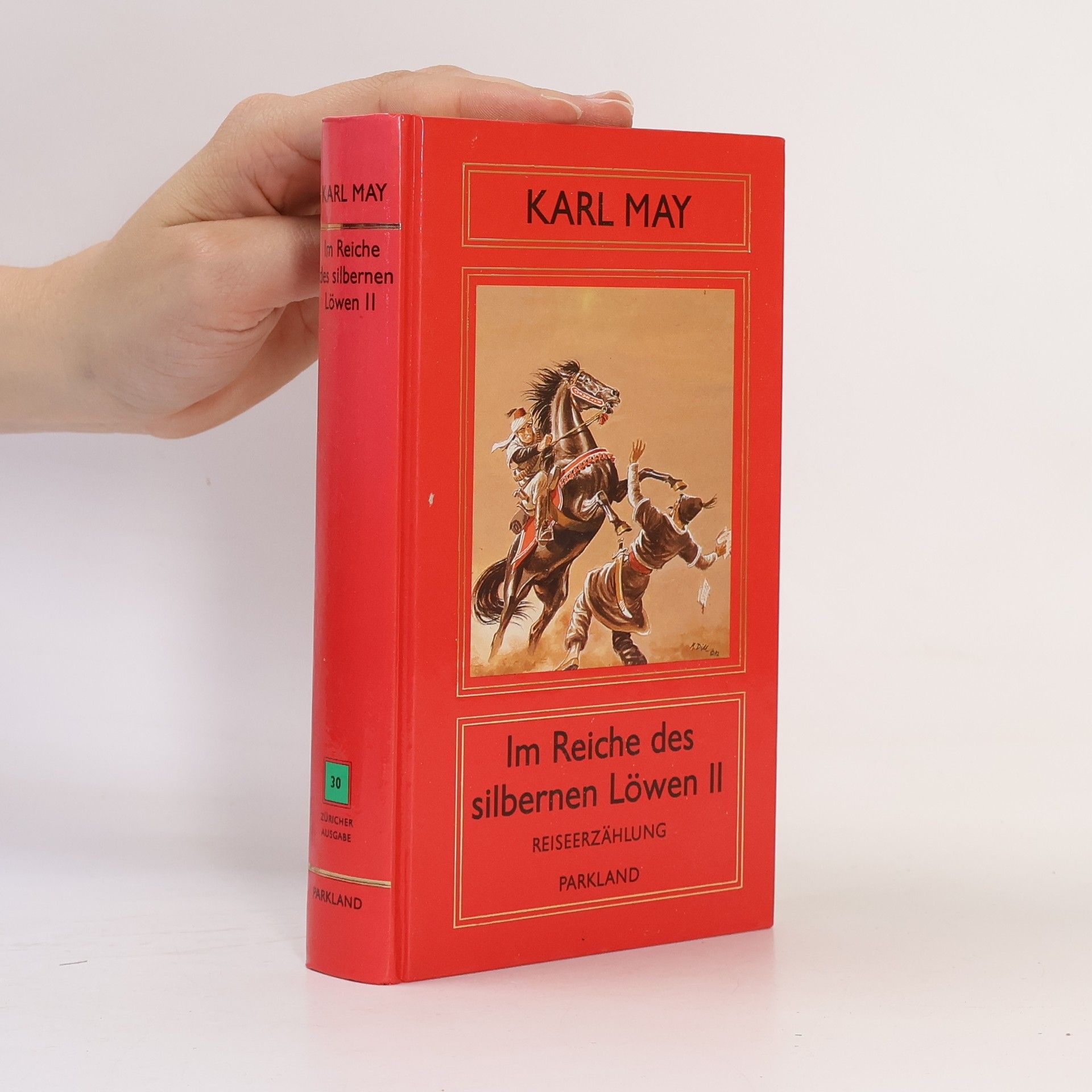 Karl May Im Reiche des silbernen Löwen II