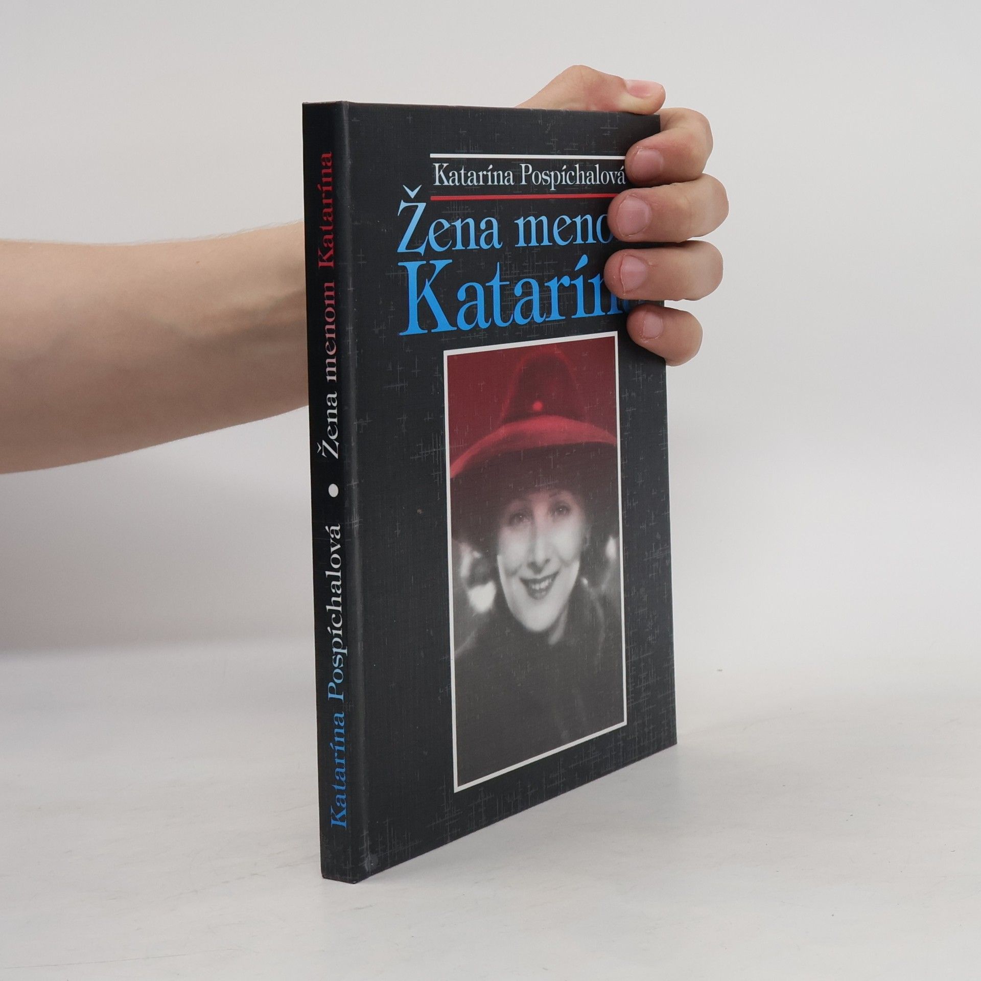 Katarína Pospíchalová Žena menom Katarína