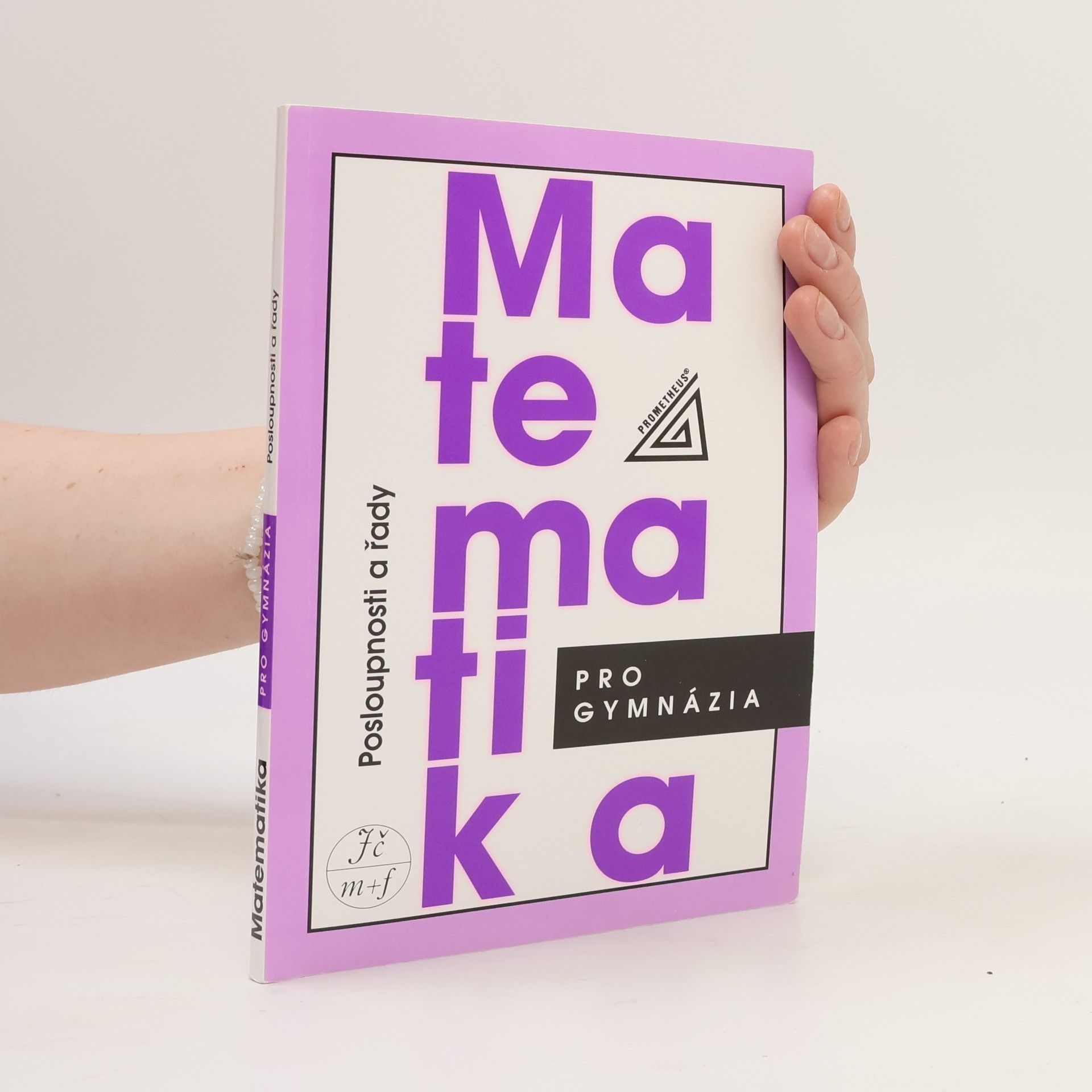 Oldřich Odvárko Matematika pro gymnázia. Posloupnosti a řady