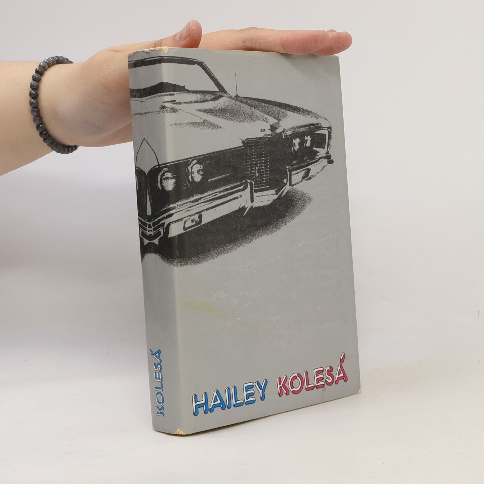 Arthur Hailey Kolesá