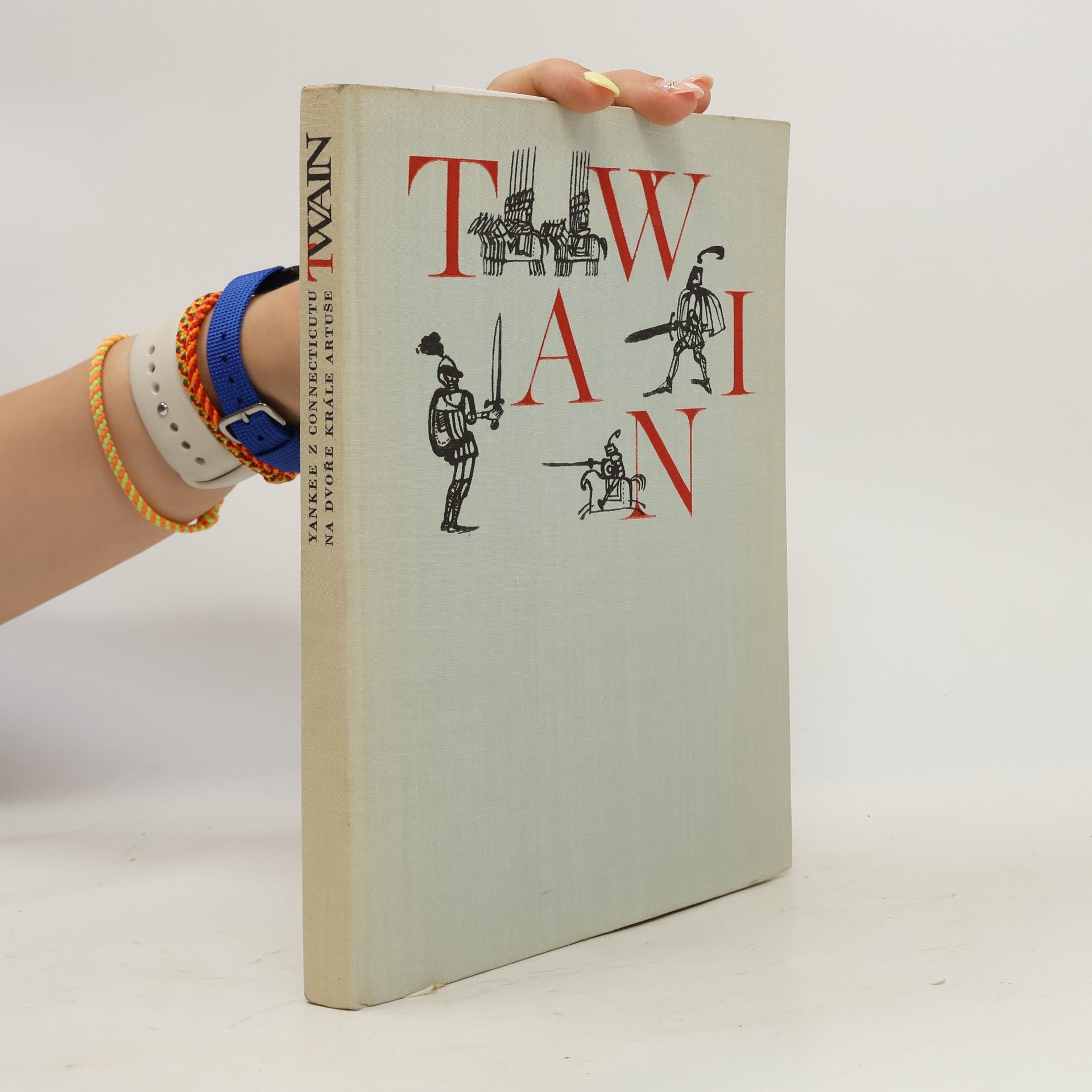 Mark Twain Yankee z Connecticutu na dvoře krále Artuše