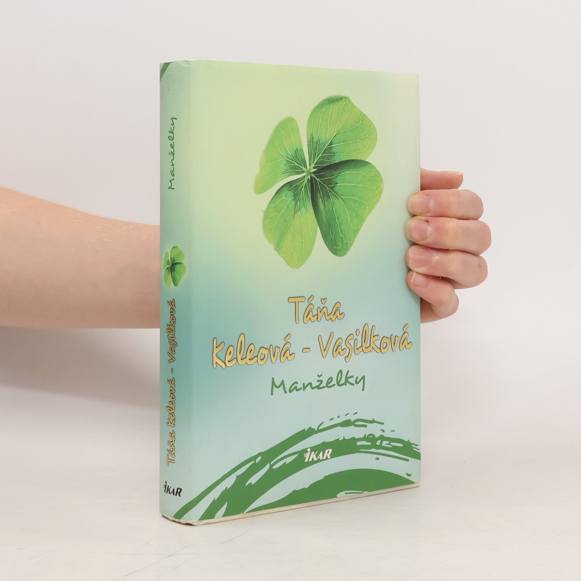 Táňa Keleová-Vasilková Manželky
