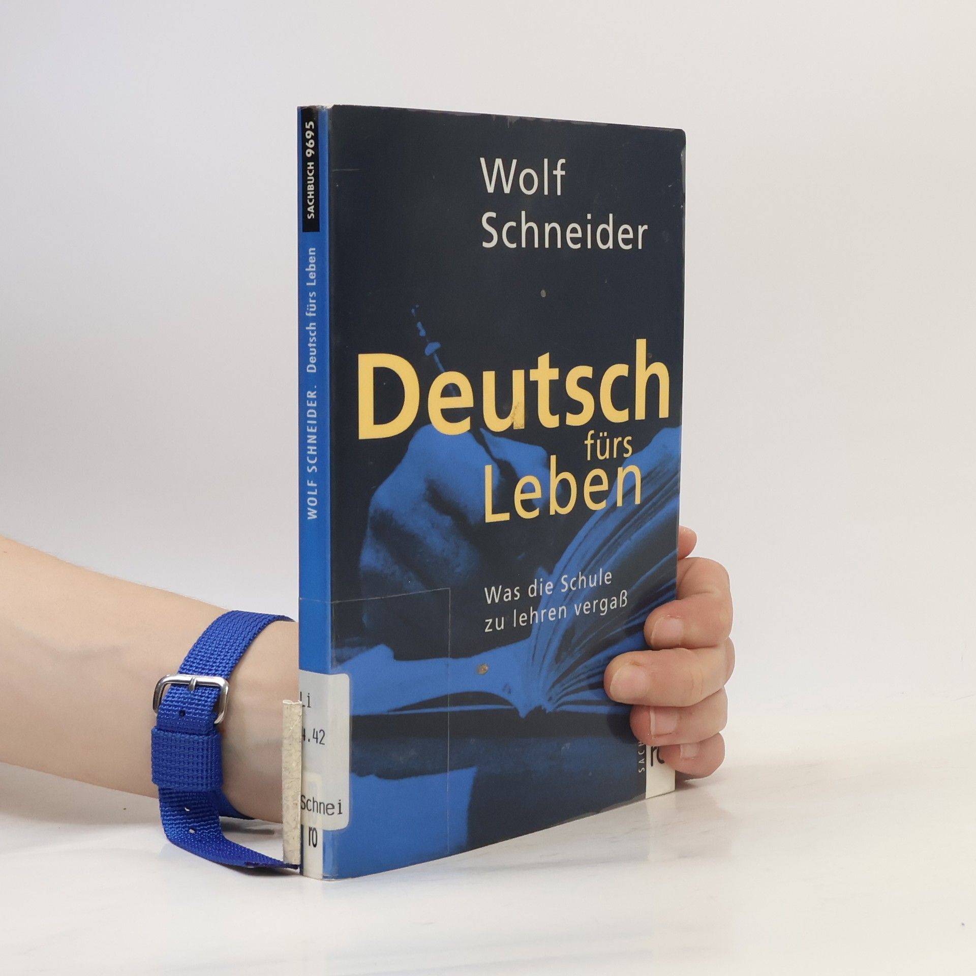 Wolf Schneider Deutsch fürs Leben