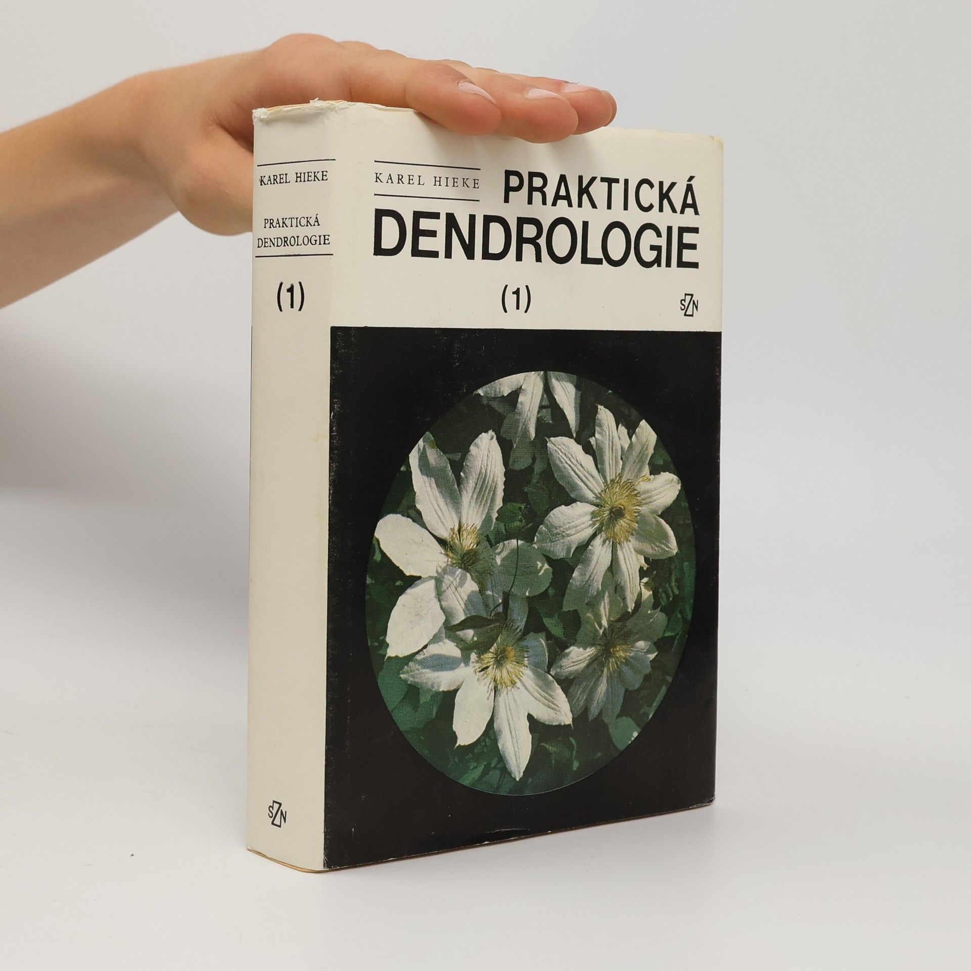 Karel Hieke Praktická dendrologie 1