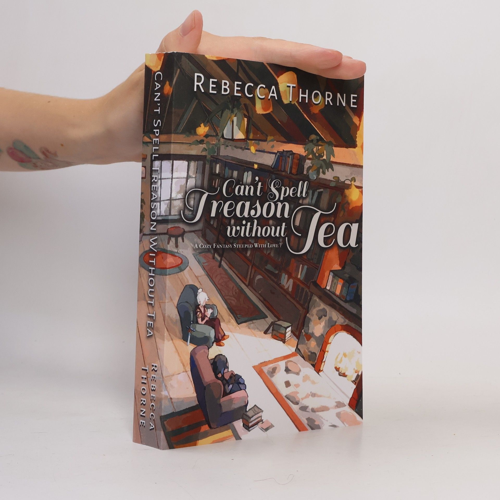 Rebecca Thorne Can't Spell Treason Without Tea