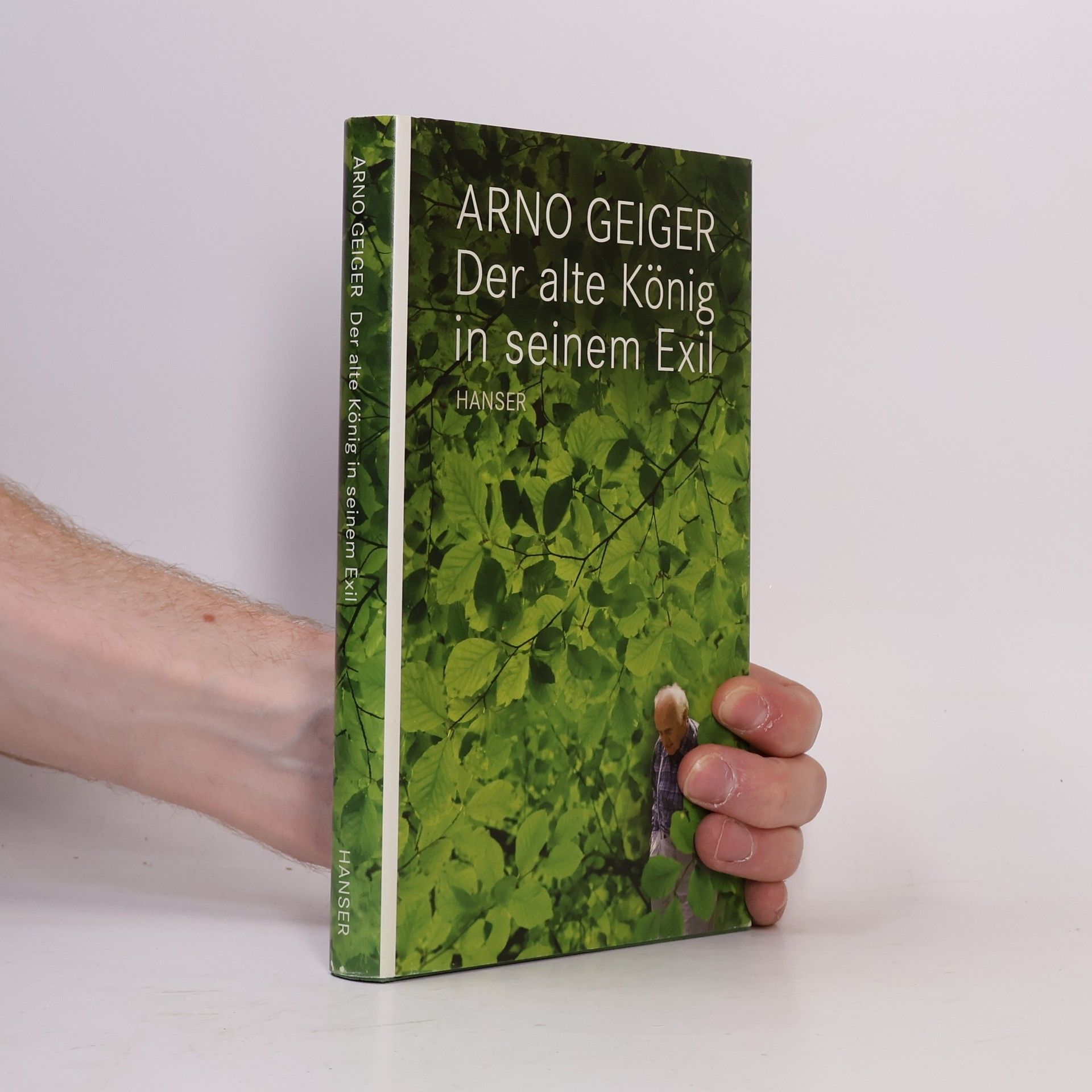 Arno Geiger Der alte König in seinem Exil