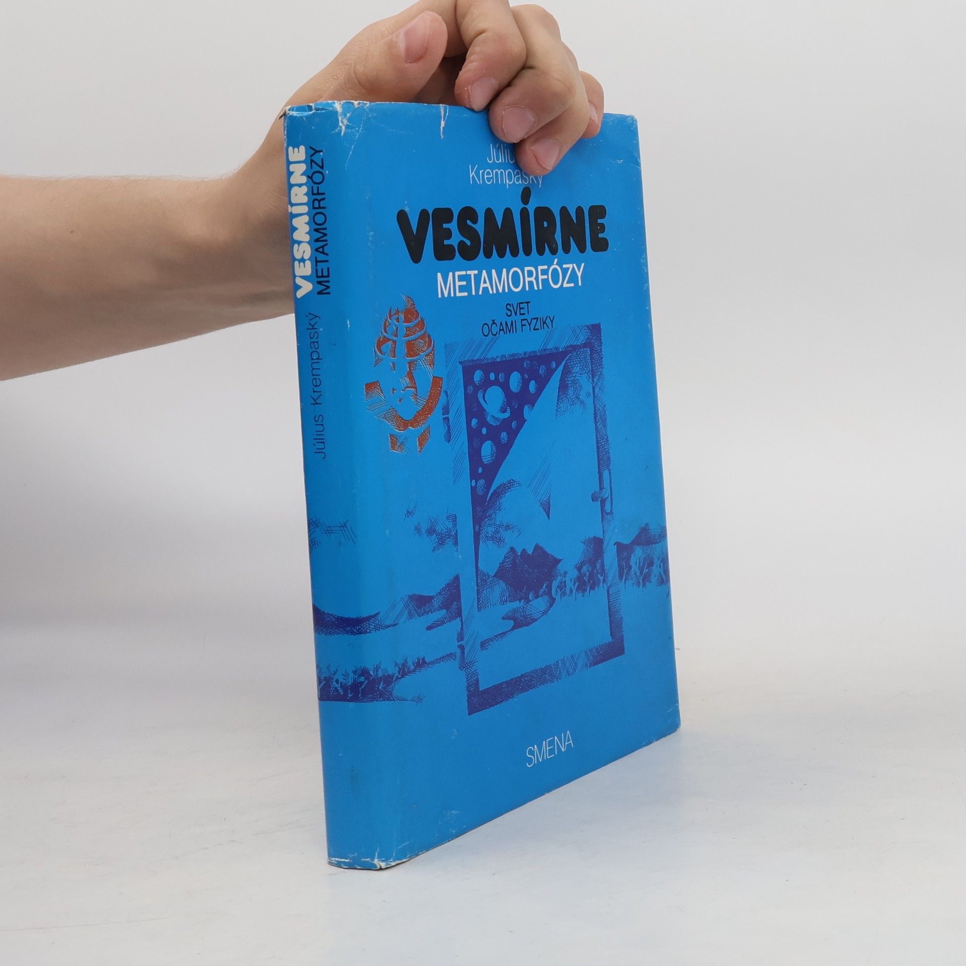 Július Krempaský Vesmírne metamorfózy