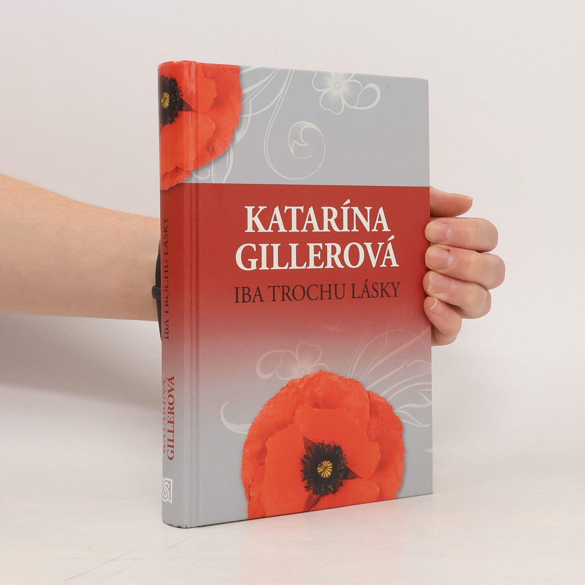 Gillerová Katarína Iba trochu lásky