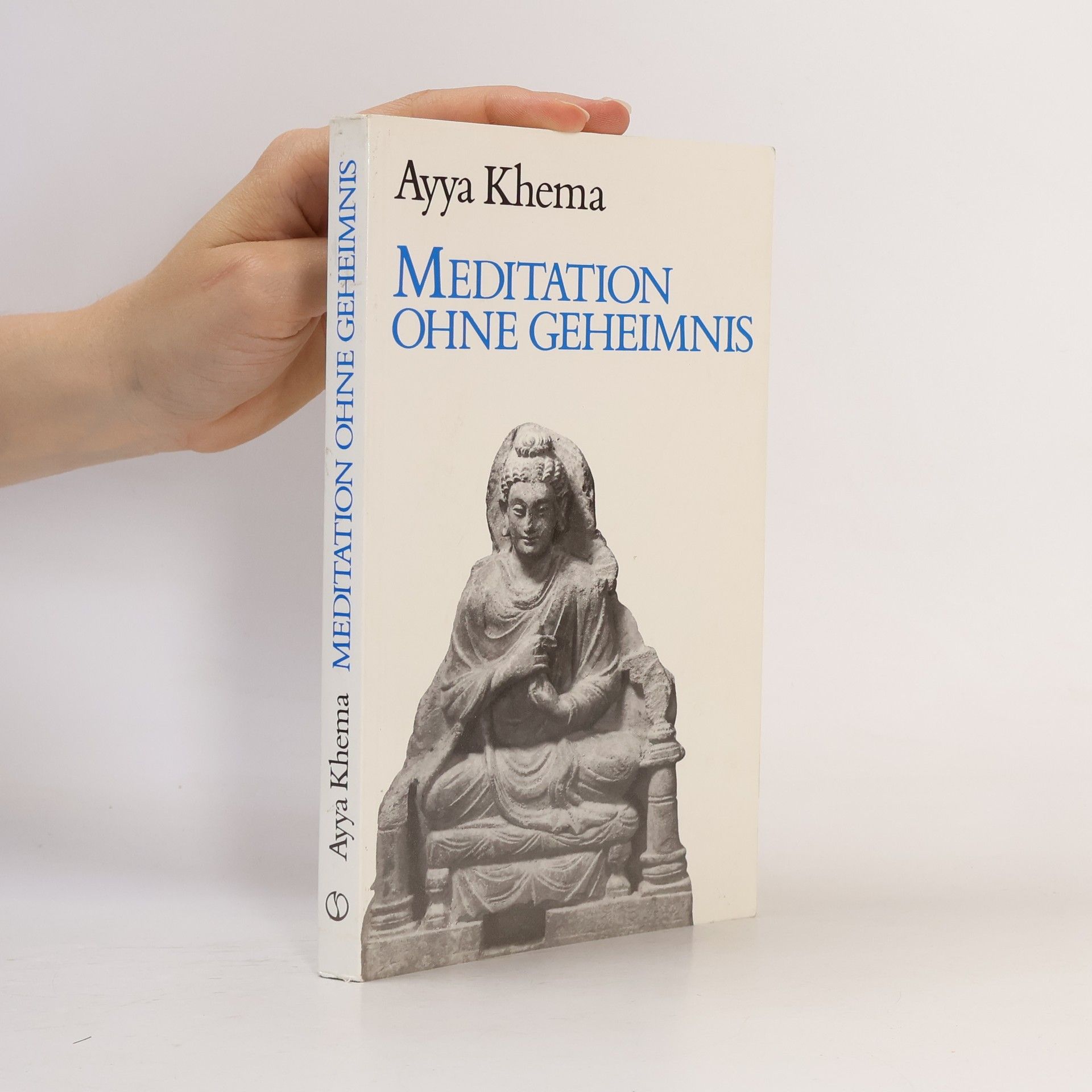 Khema Meditation ohne Geheimnis