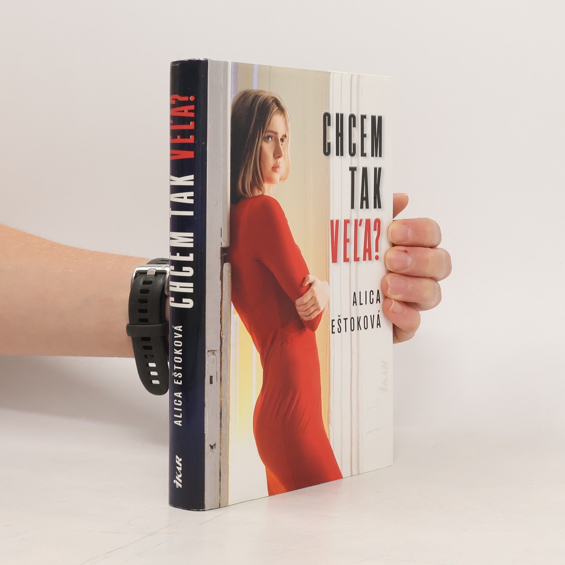 Alica Eštoková Chcem tak veľa?