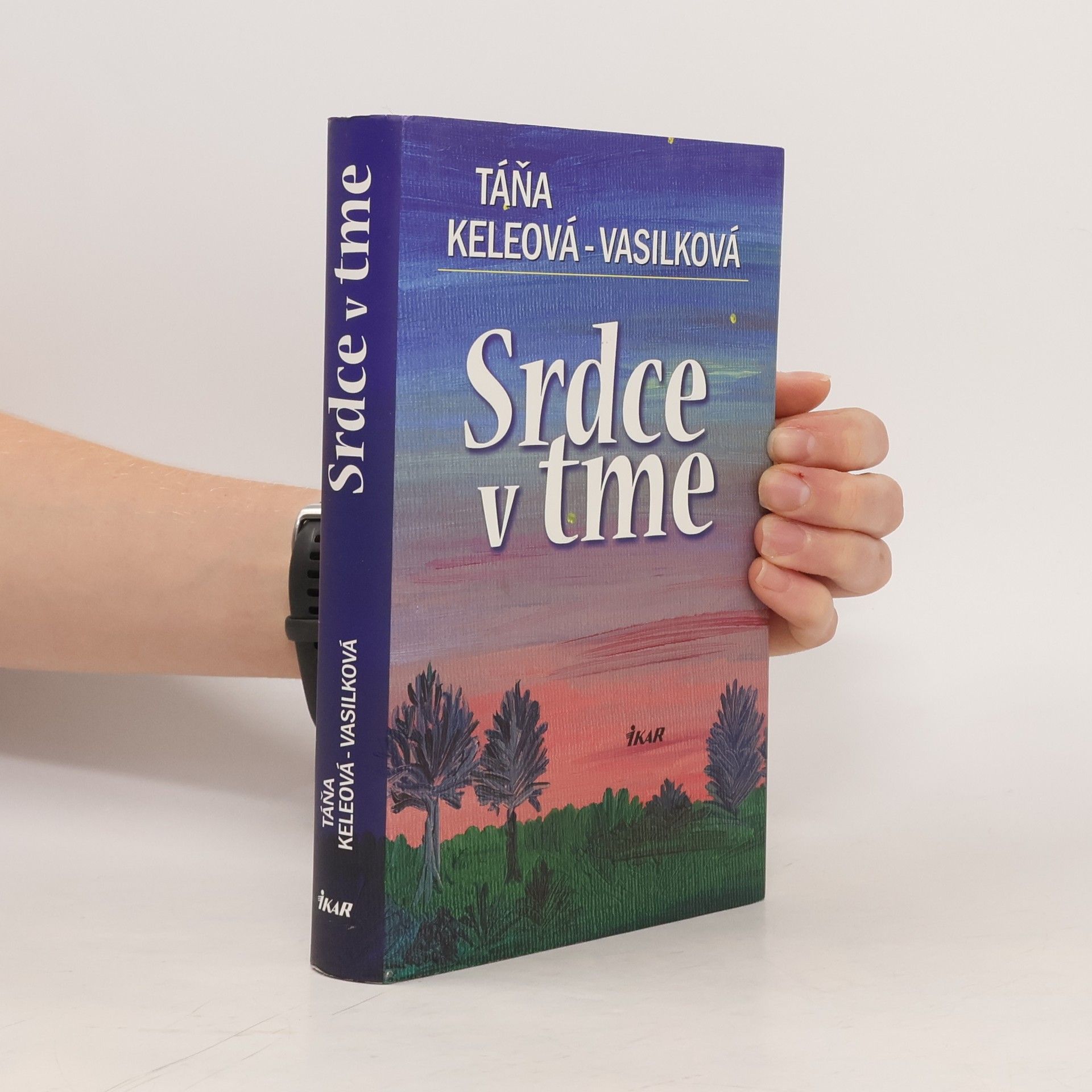 Táňa Keleová-Vasilková Srdce v tme