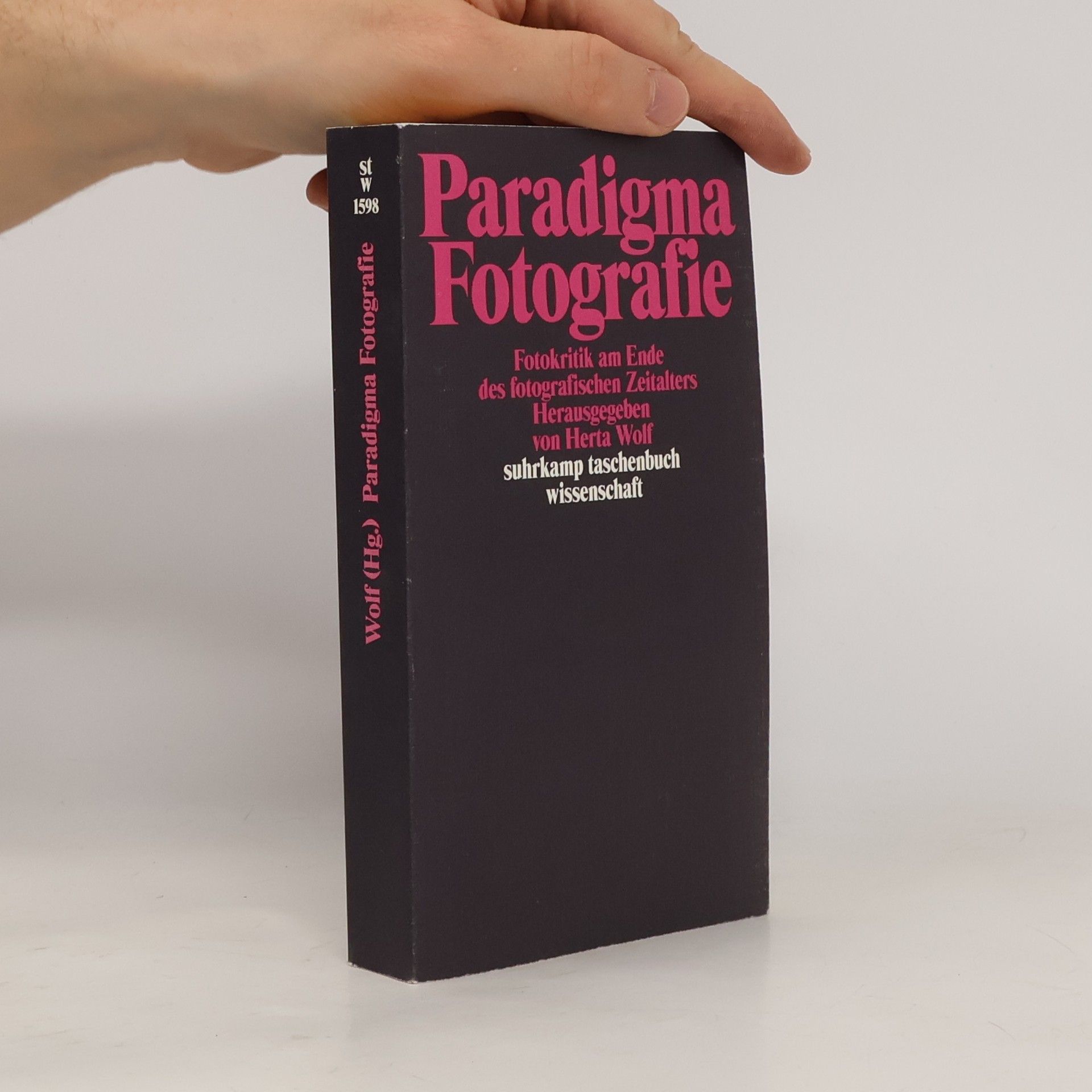 Herta Wolf Suhrkamp Taschenbuch Wissenschaft - 1: Paradigma Fotografie