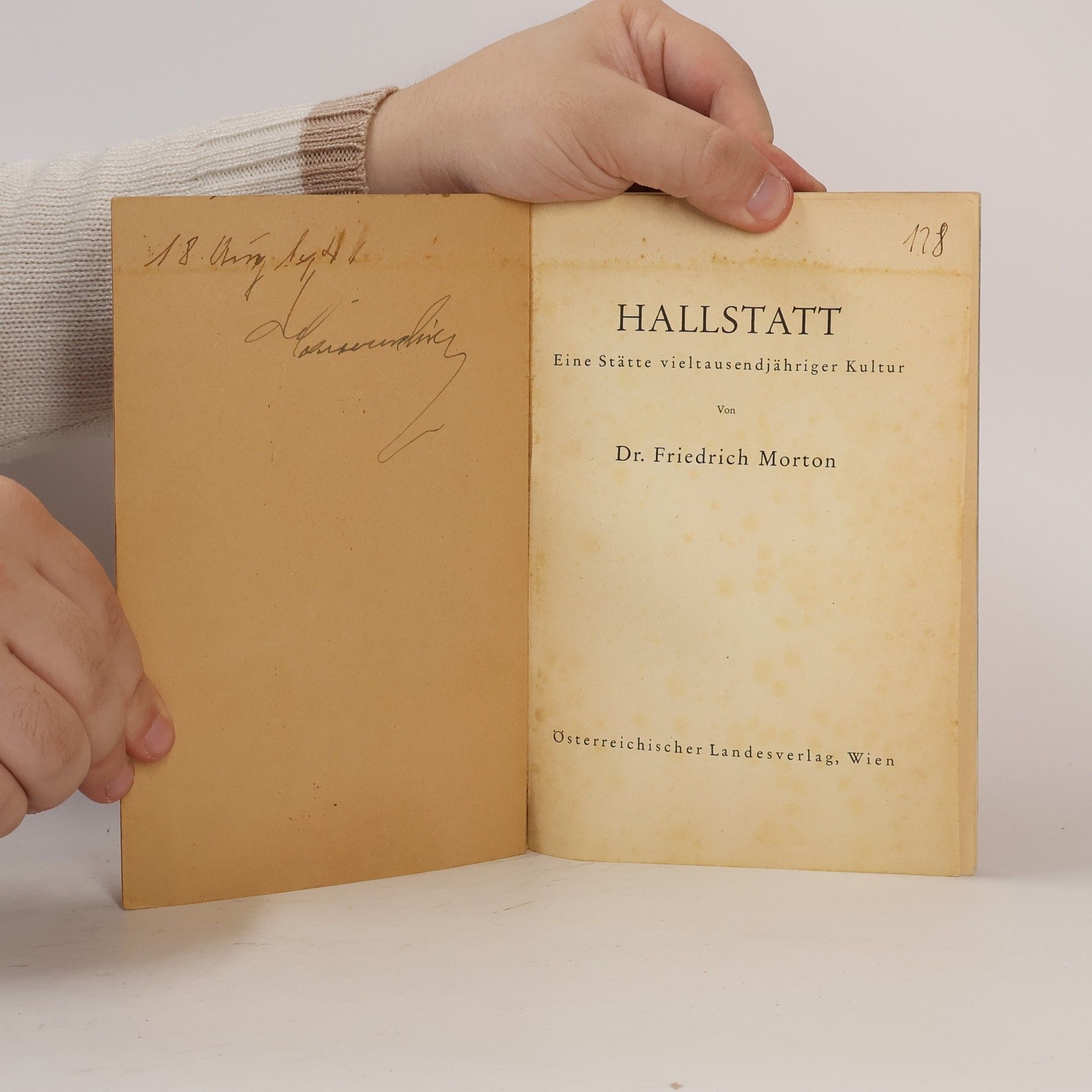 Friedrich Morton Hallstatt: Eine Stätte vieltausendjähriger Kultur