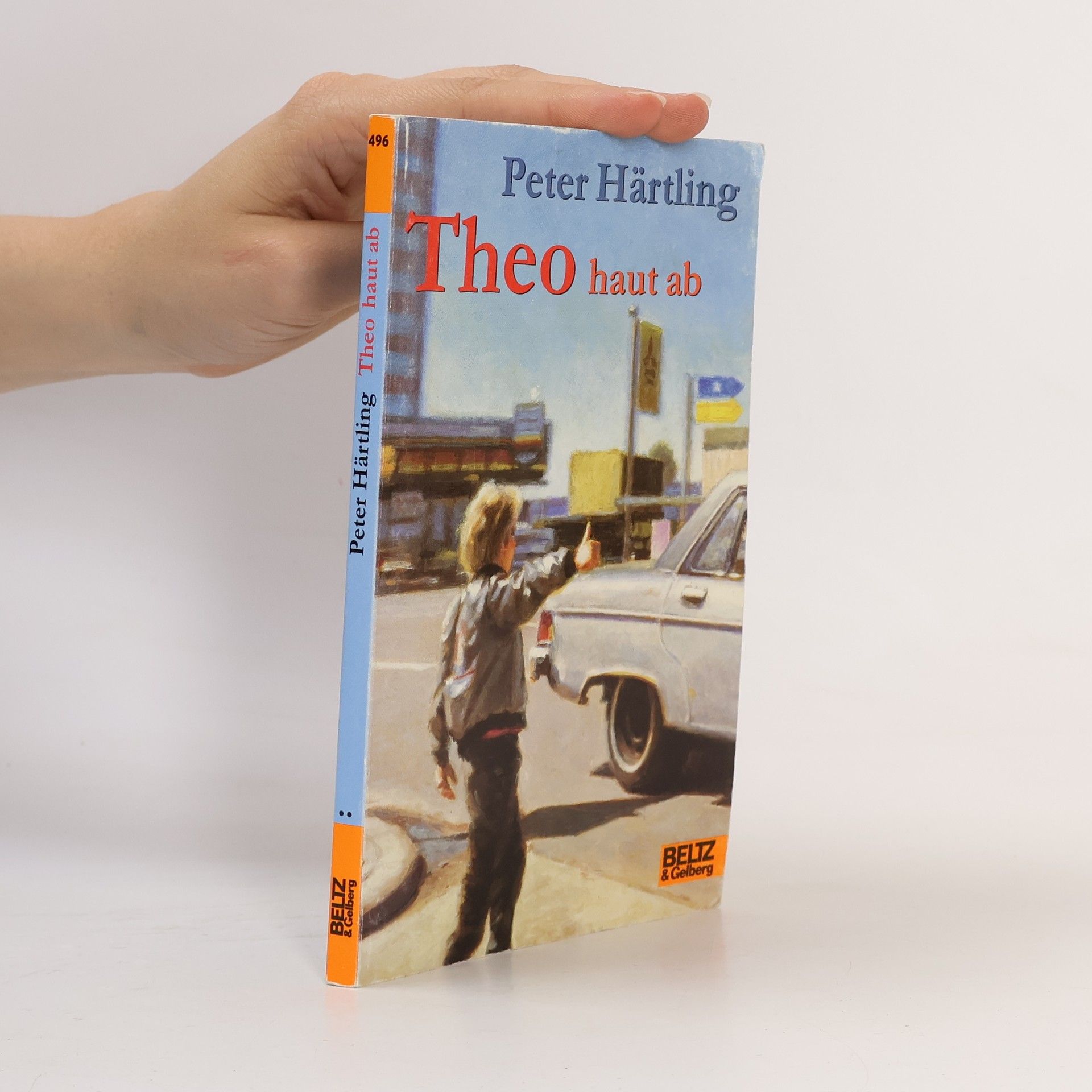 Peter Härtling Theo haut ab. Roman für Kinder