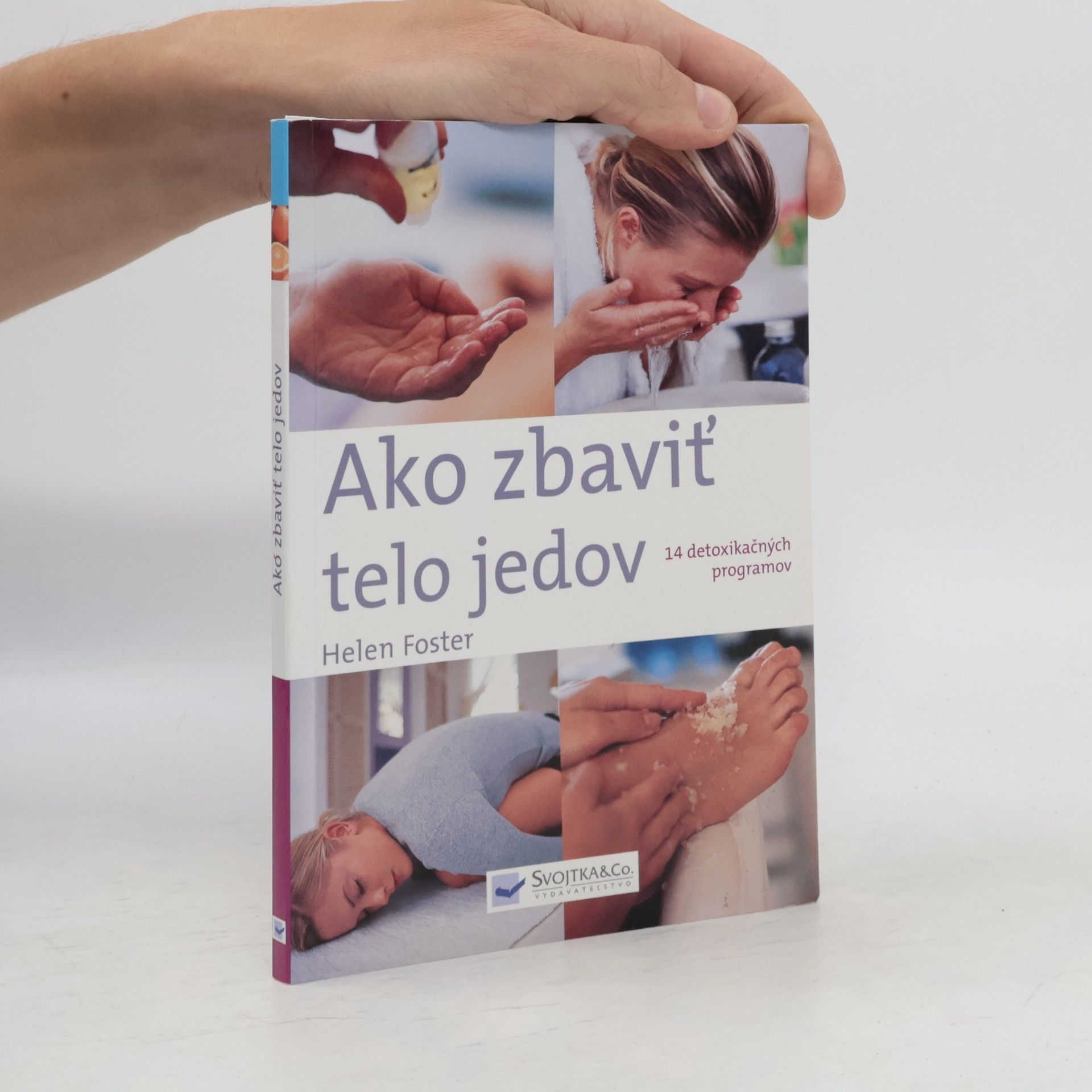 Helen Foster Ako zbaviť telo jedov