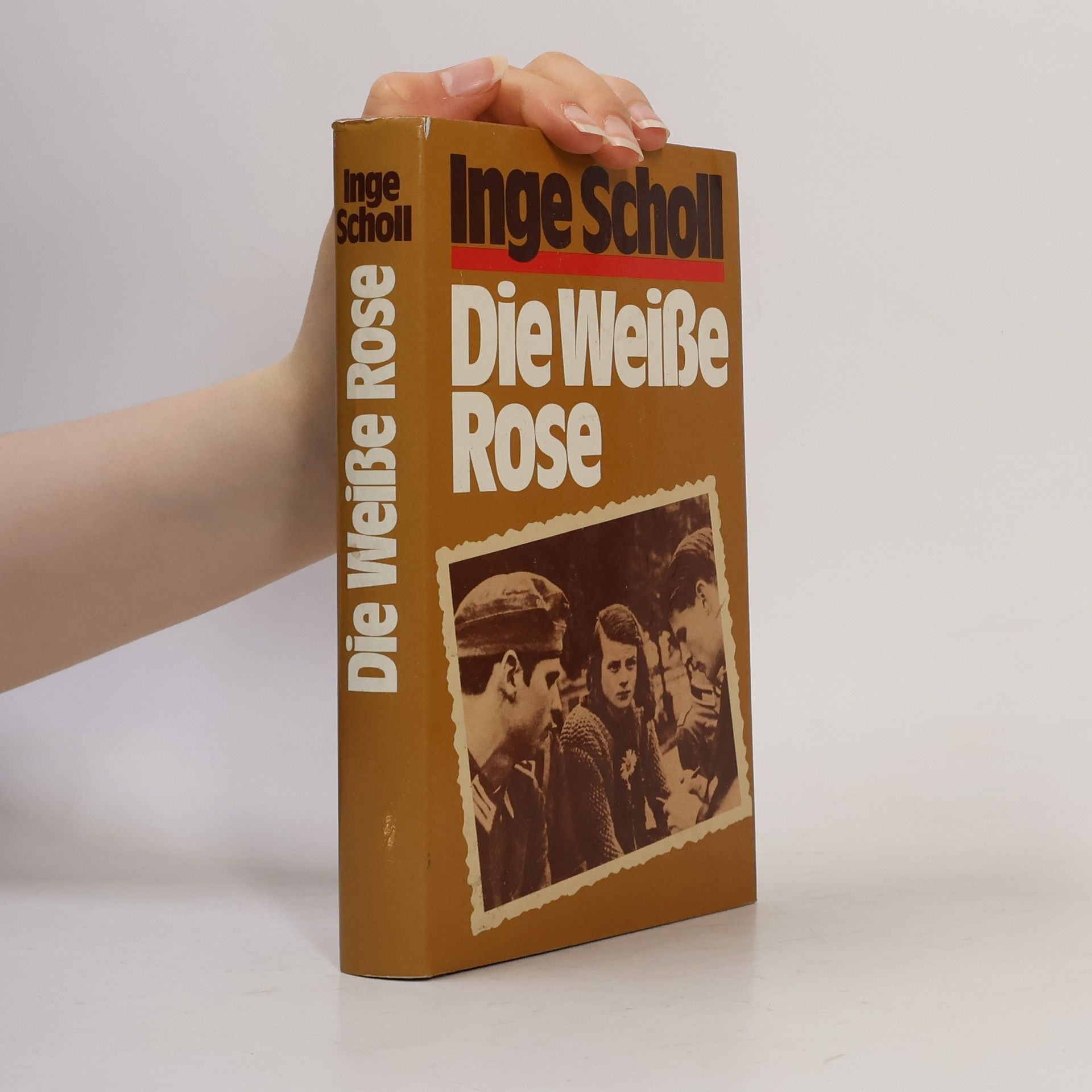 Inge Scholl Die weisse Rose