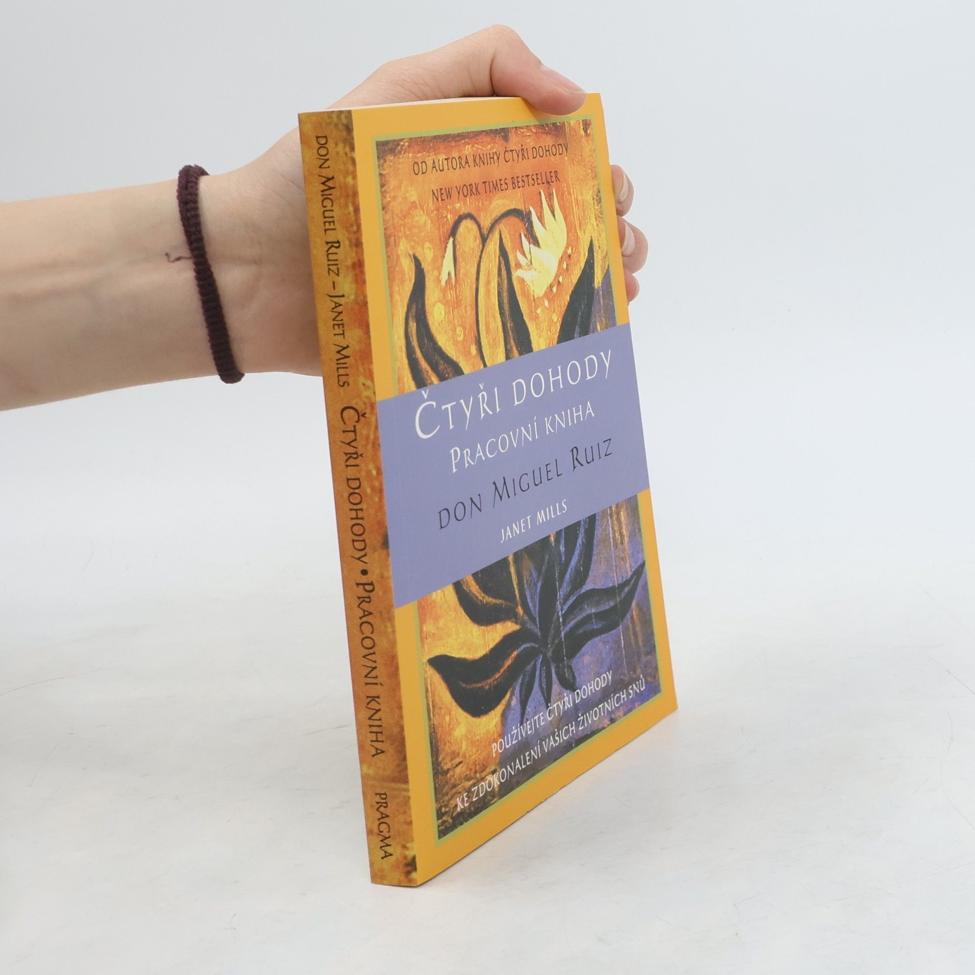Don Miguel Ruiz Čtyři dohody. Pracovní kniha