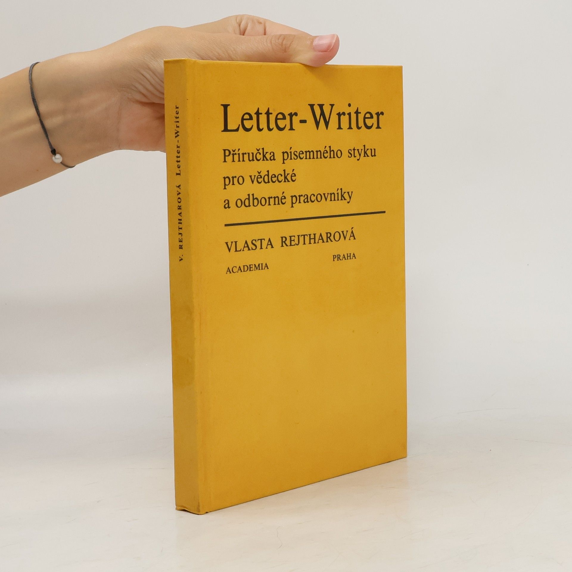 Rejtharová Vlasta Letter-Writer. Příručka písemného styku pro vědecké a odborné pracovníky