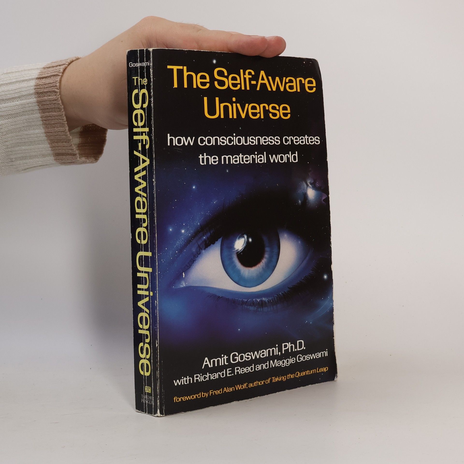 Amit Goswami The Self-aware Universe