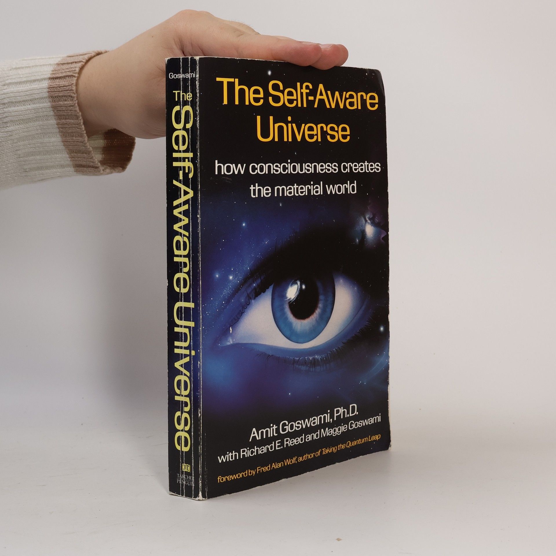 Amit Goswami The Self-aware Universe