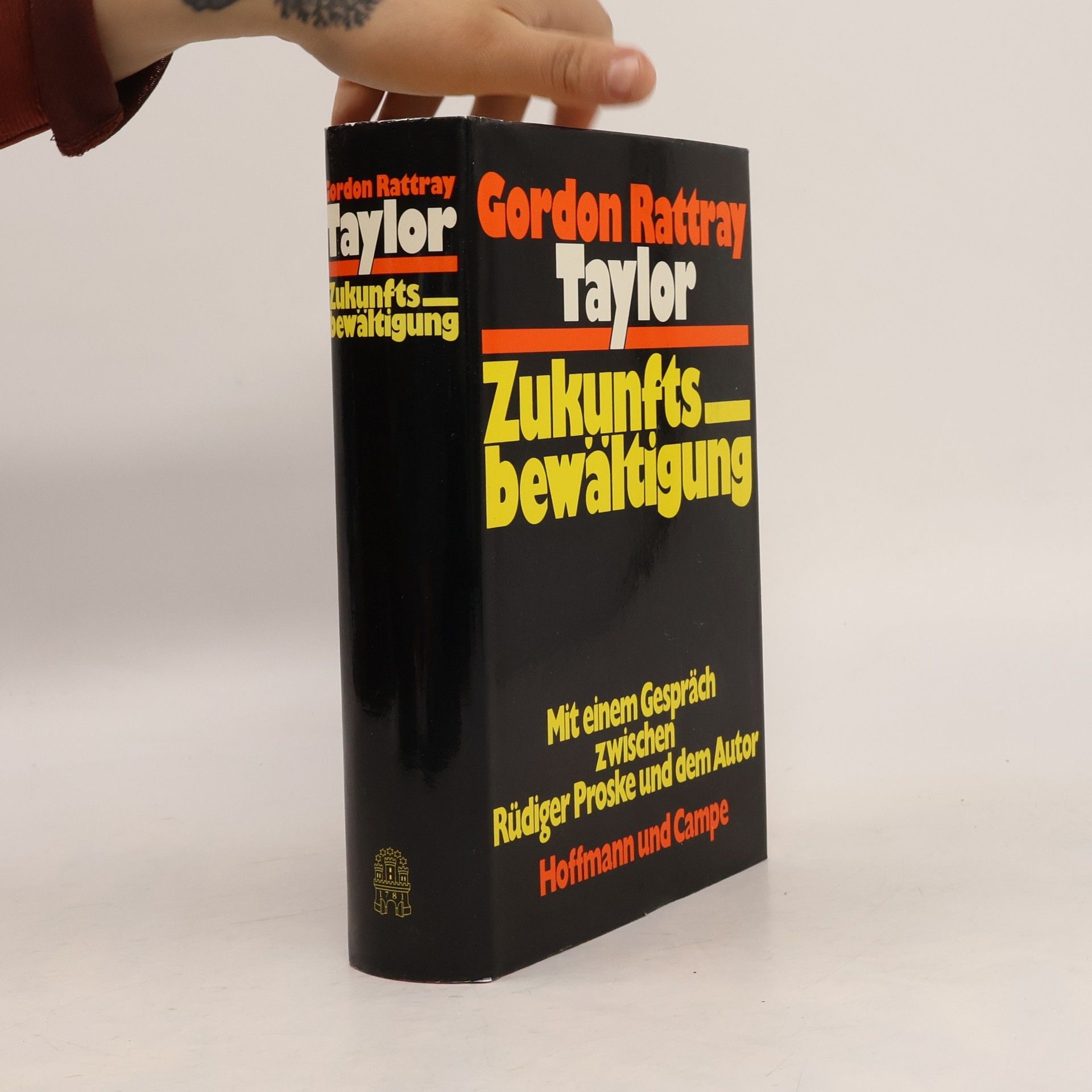 Gordon Rattray Taylor Zukunftsbewältigung