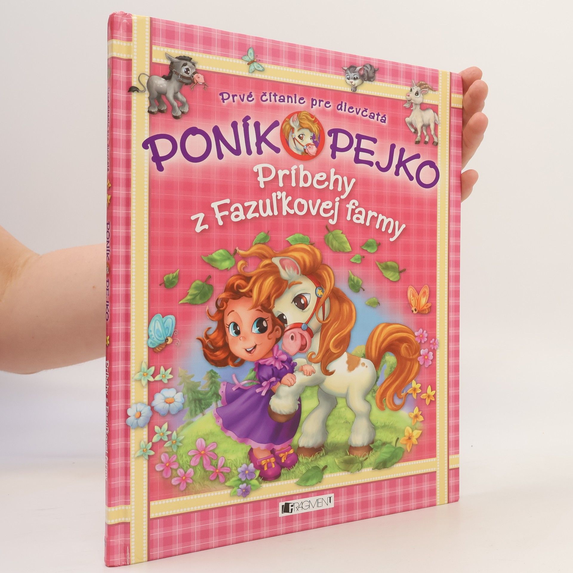 Janka Farkašová Poník Pejko. Príbehy z Fazuľkovej farmy