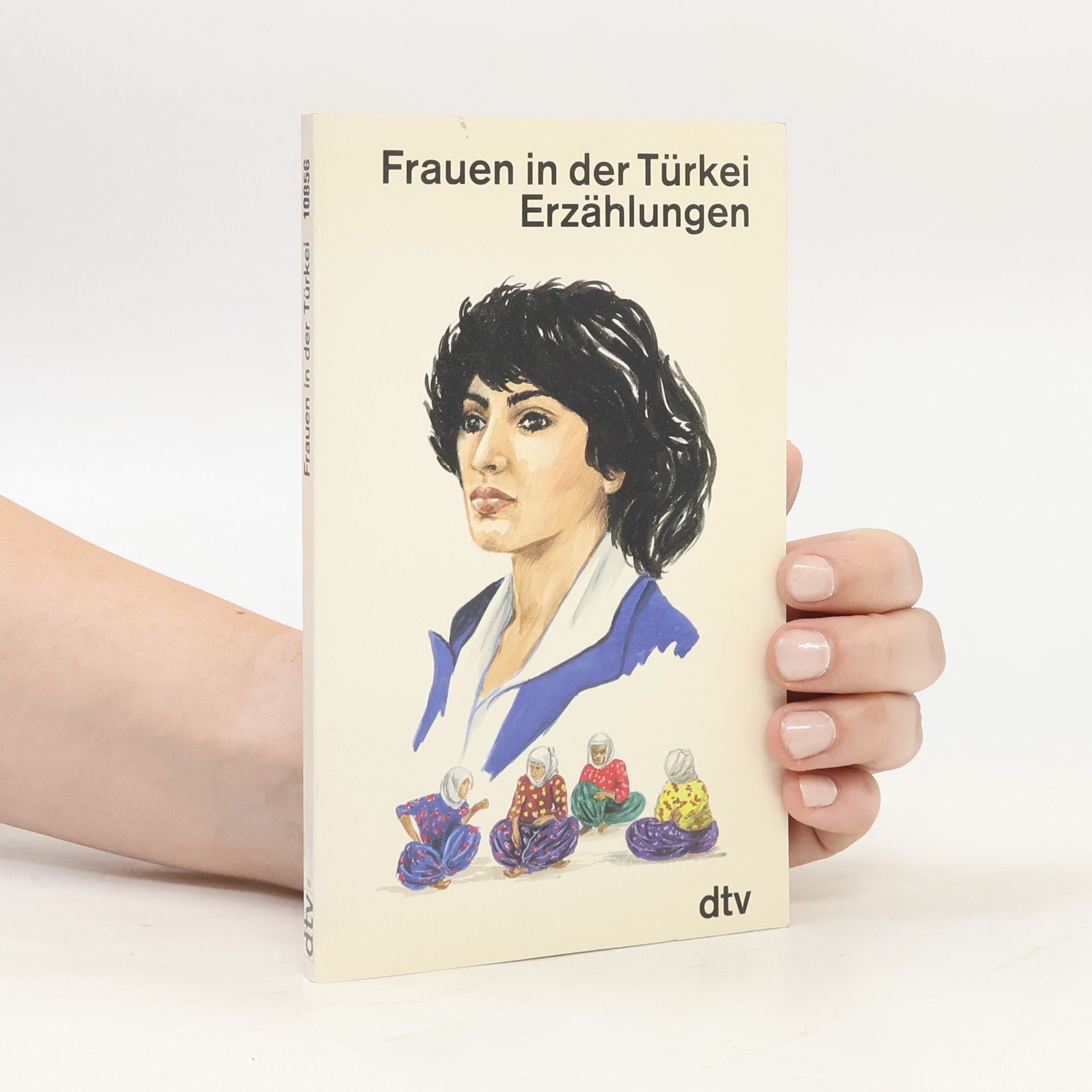 Various authors Frauen in der Türkei: Erzählungen
