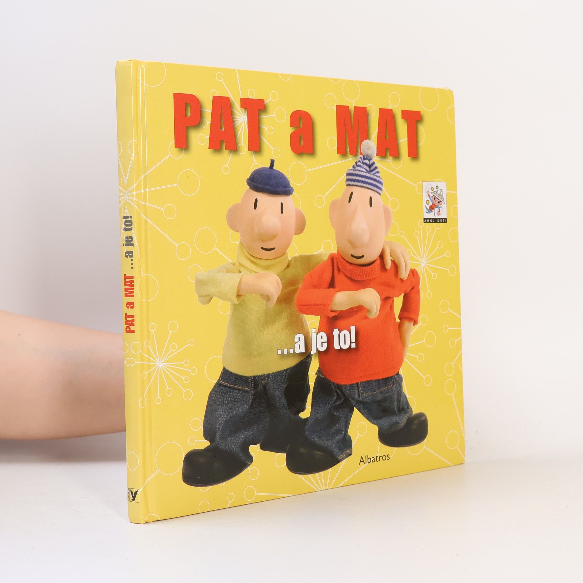 Lubomír Beneš Pat a Mat : --a je to!
