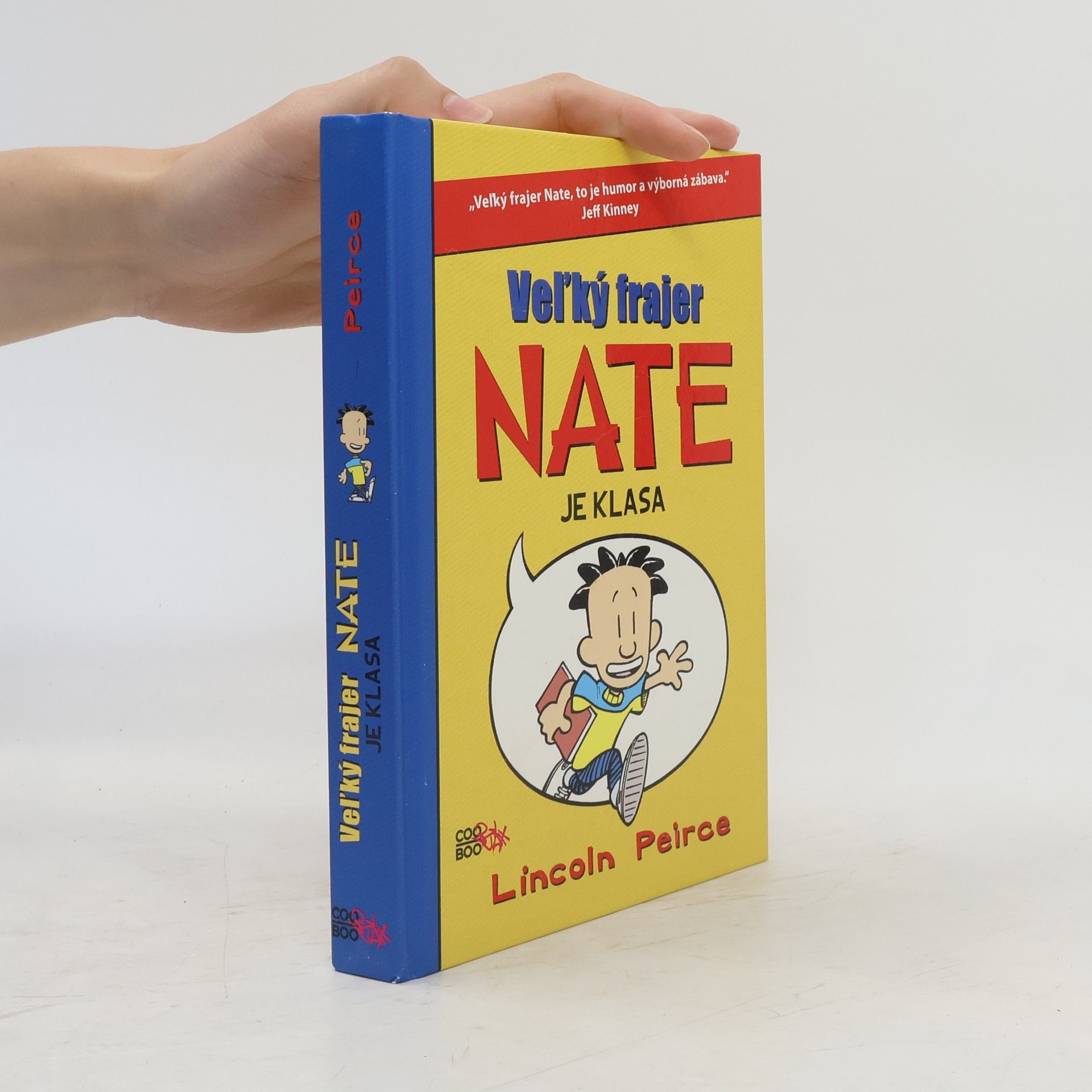 Lincoln Peirce Veľký frajer Nate je klasa