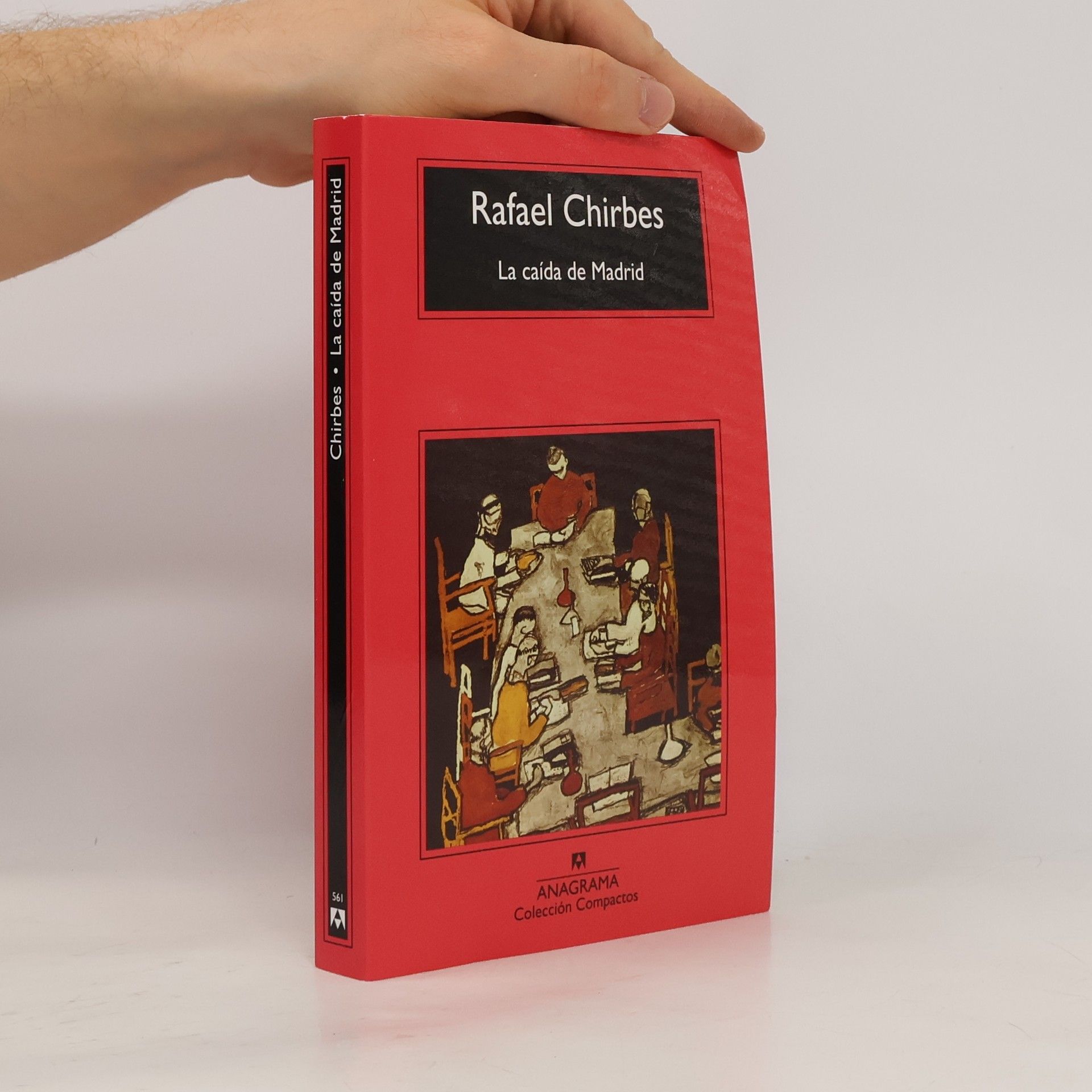 Rafael Chirbes La caída de Madrid