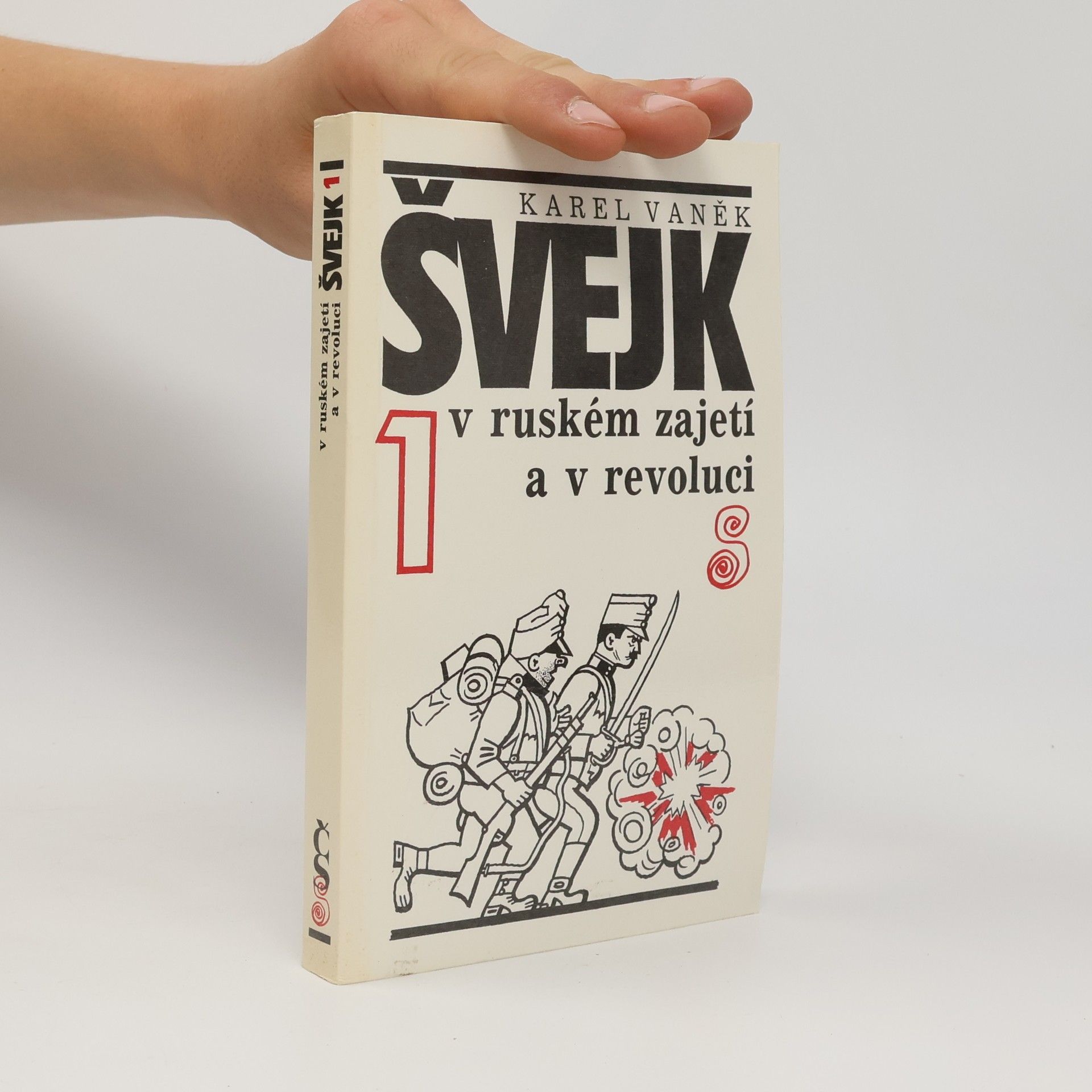 Karel Vaněk Švejk v ruském zajetí a v revoluci. 1
