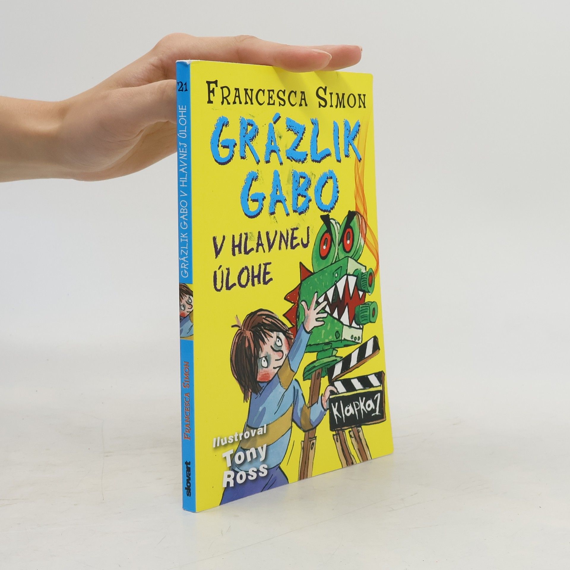 Francesca Simon Grázlik Gabo v hlavnej úlohe