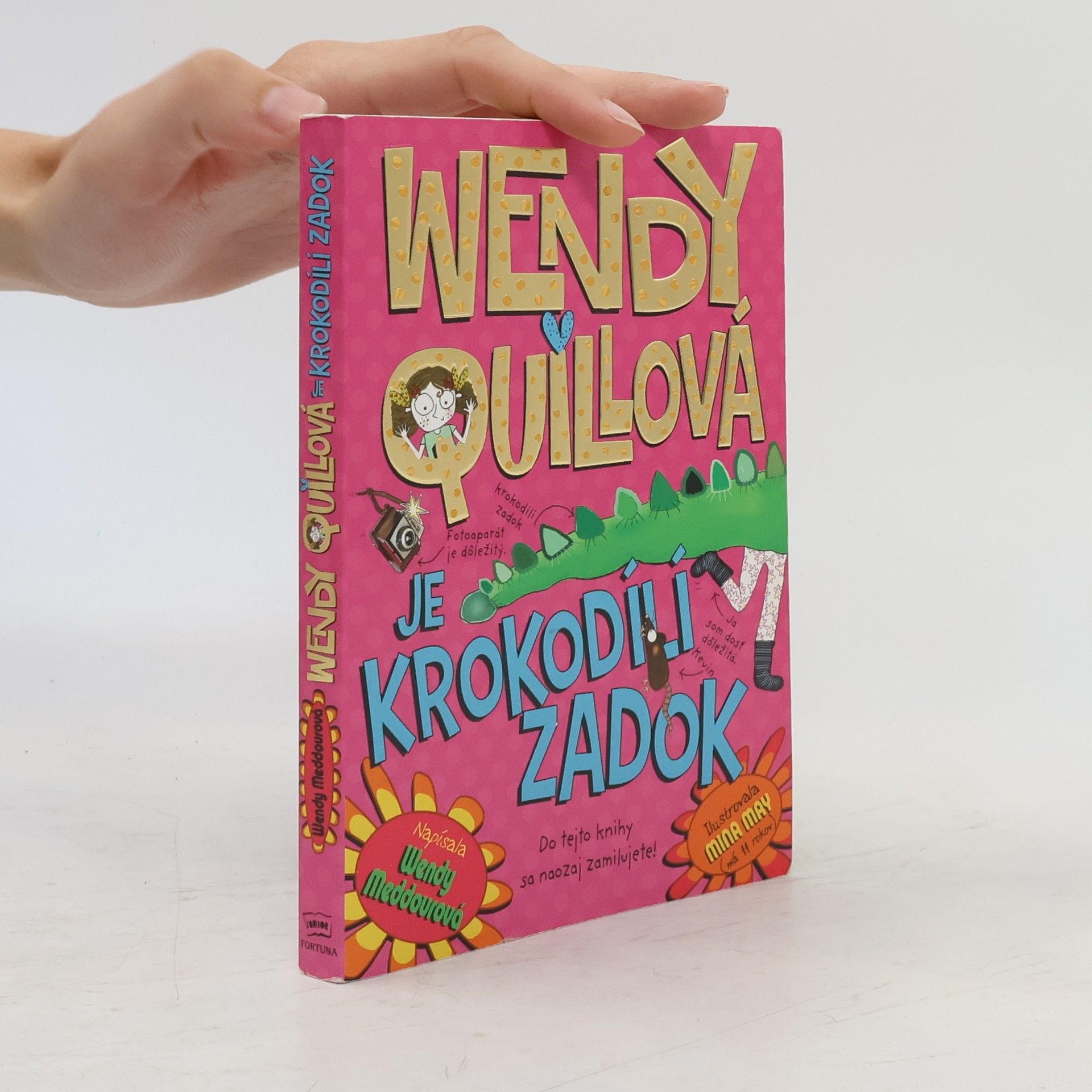 Wendy Quillová je krododílí zadok