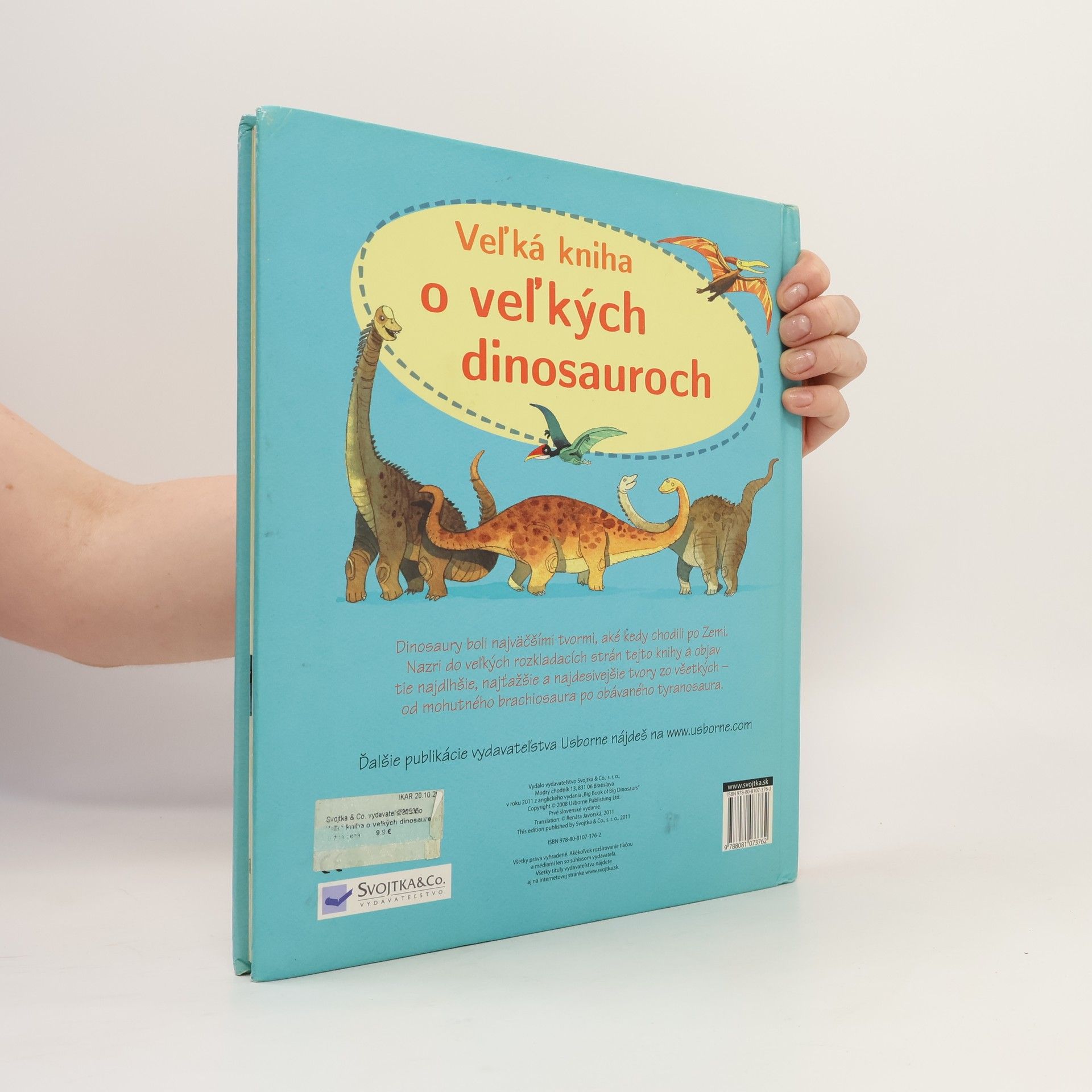 Autorenkollektiv Veľká kniha o veľkých dinosauroch a aj o niektorých malých...