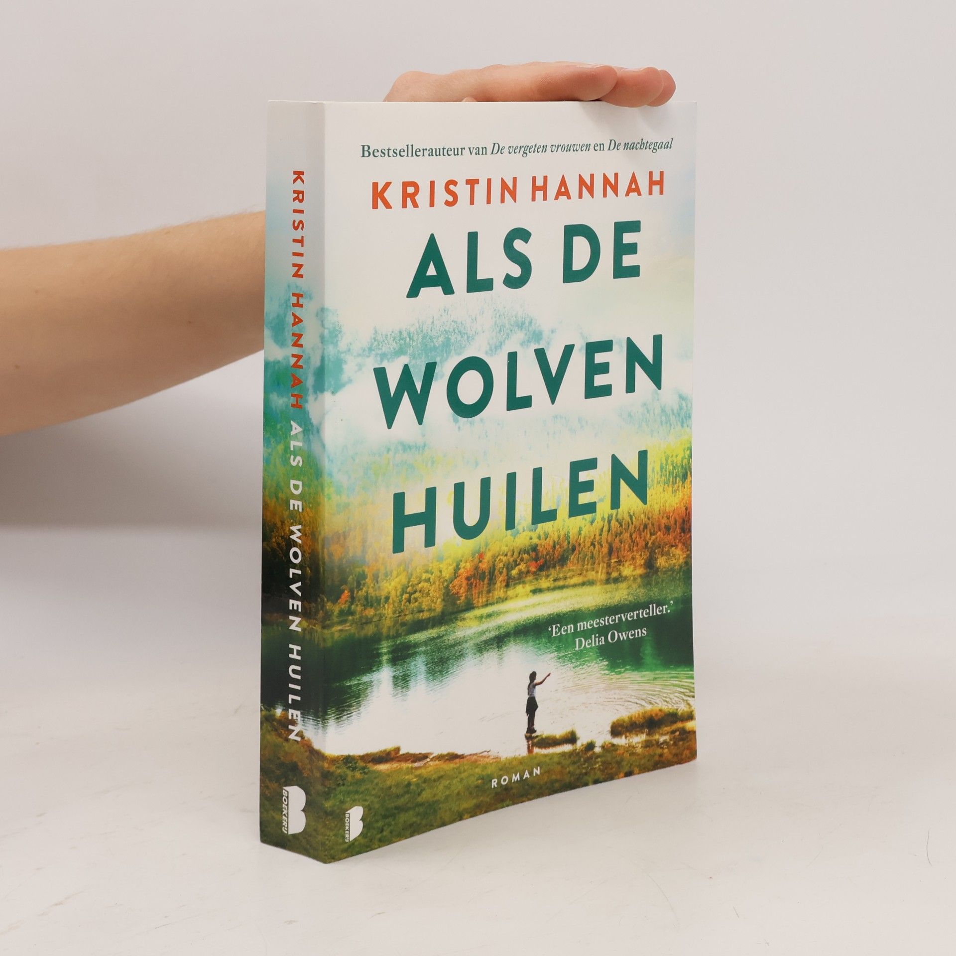 Kristin Hannah Als de Wolven Huilen