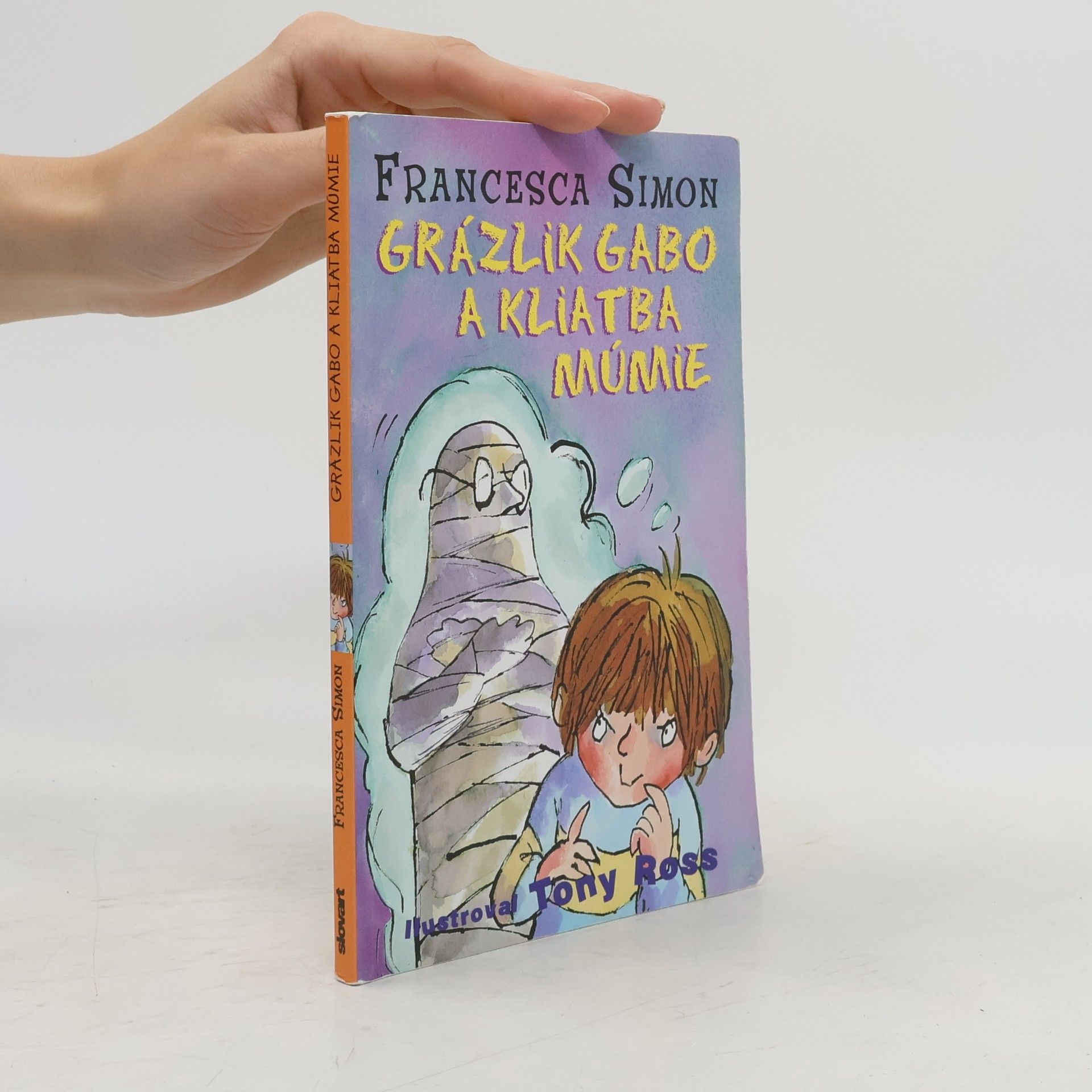 Francesca Simon Grázlik Gabo a kliatba múmie