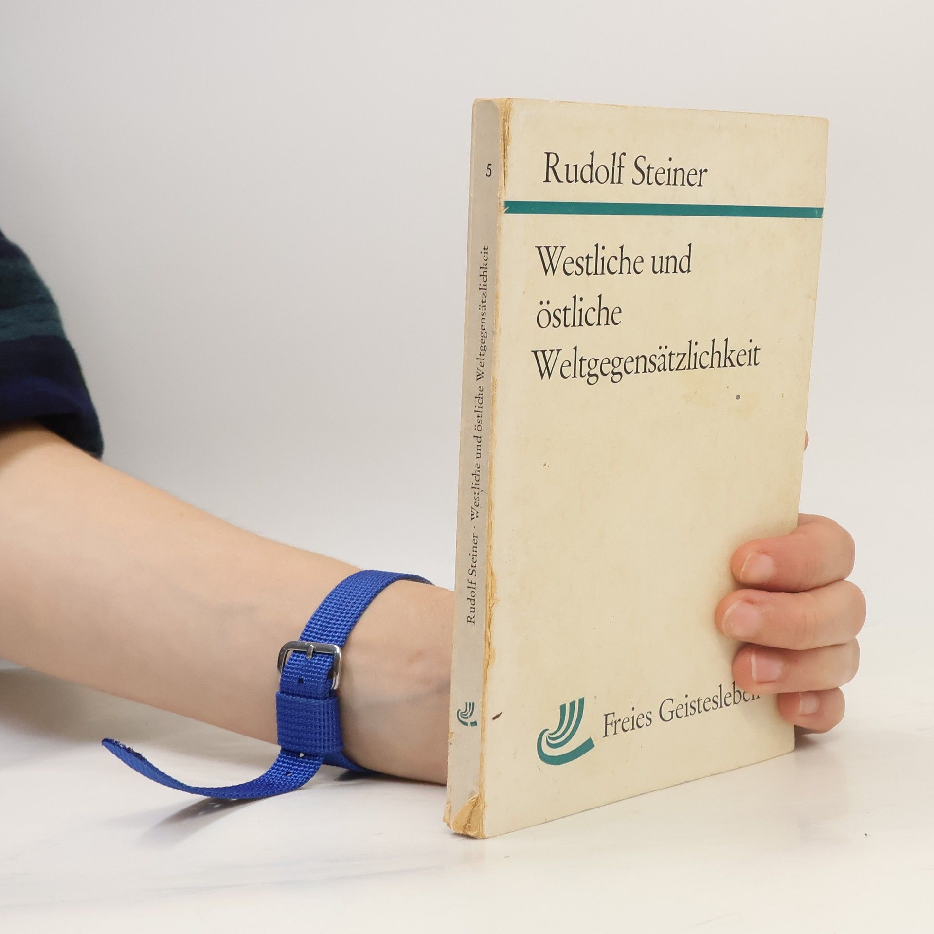 Rudolf Steiner Westliche und östliche Weltgegensätzlichkeit