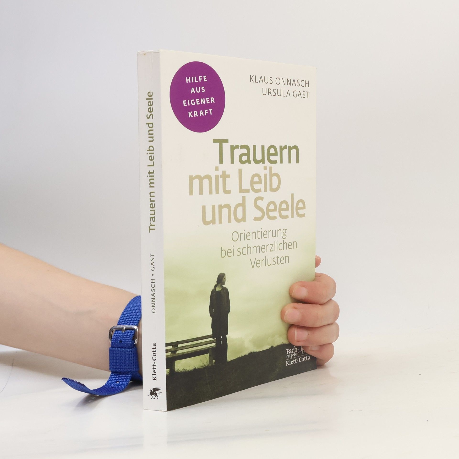 Klaus Onnasch Fachratgeber Klett-Cotta: Trauern mit Leib und Seele
