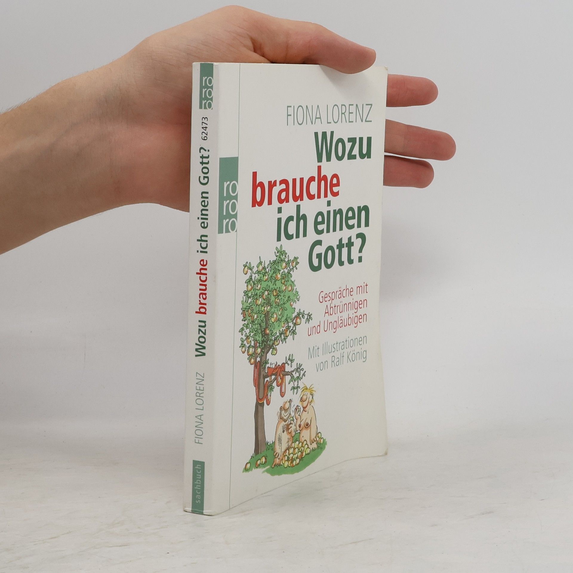 Fiona Lorenz Wozu brauche ich einen Gott?