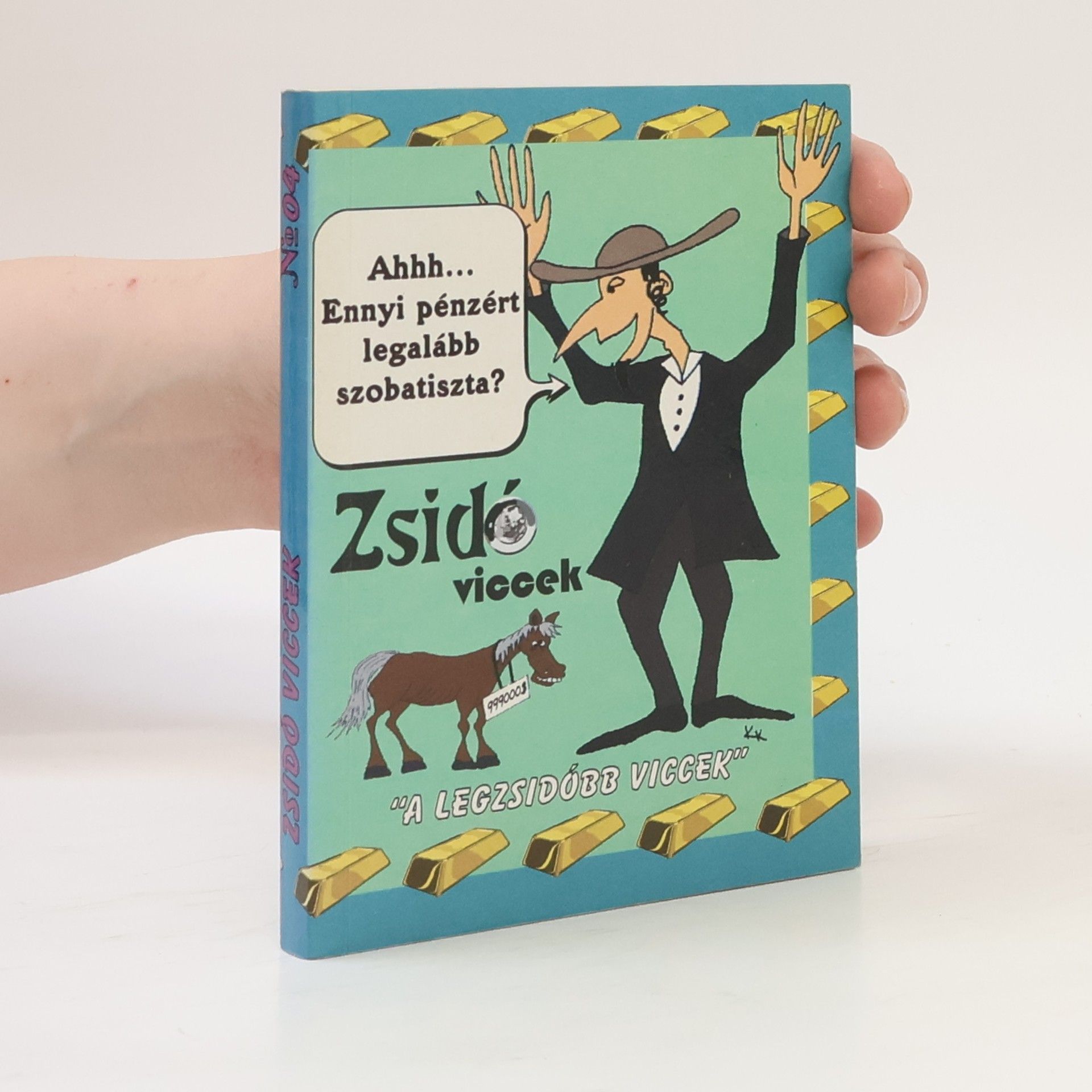 Auteurscollectief Zsidó viccek: A legzsidóbb viccek Nº04