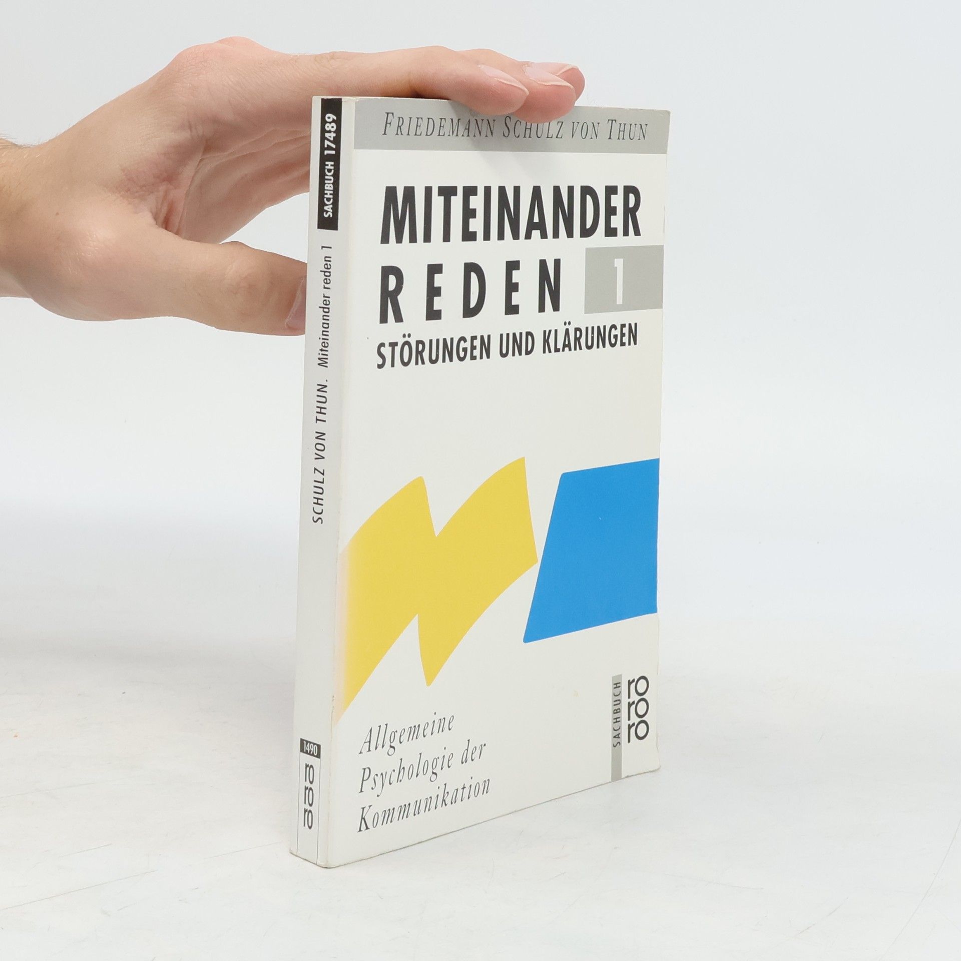Friedemann Schulz von Thun Miteinander reden 1. Störungen und Klärungen