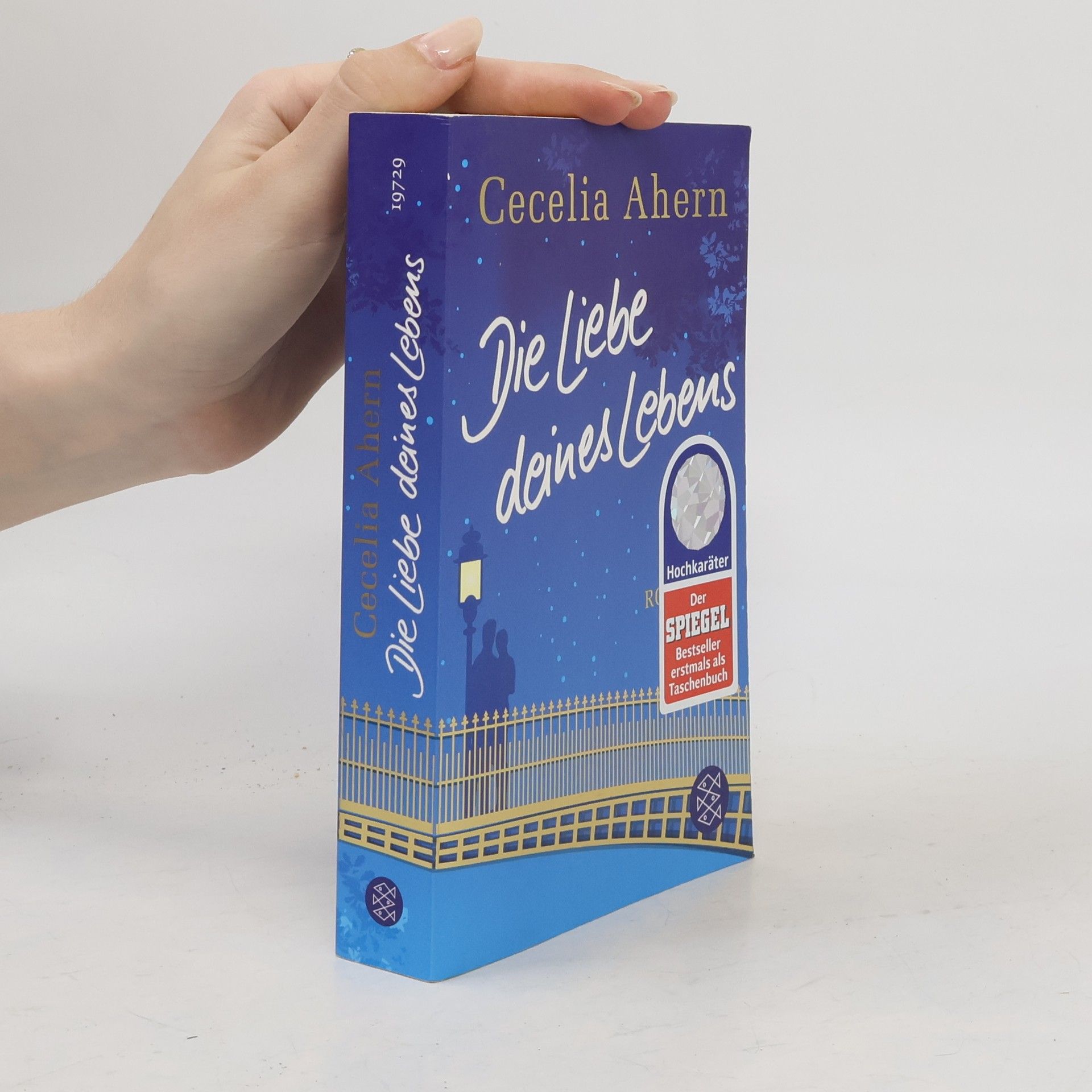 Cecelia Ahern Die Liebe deines Lebens