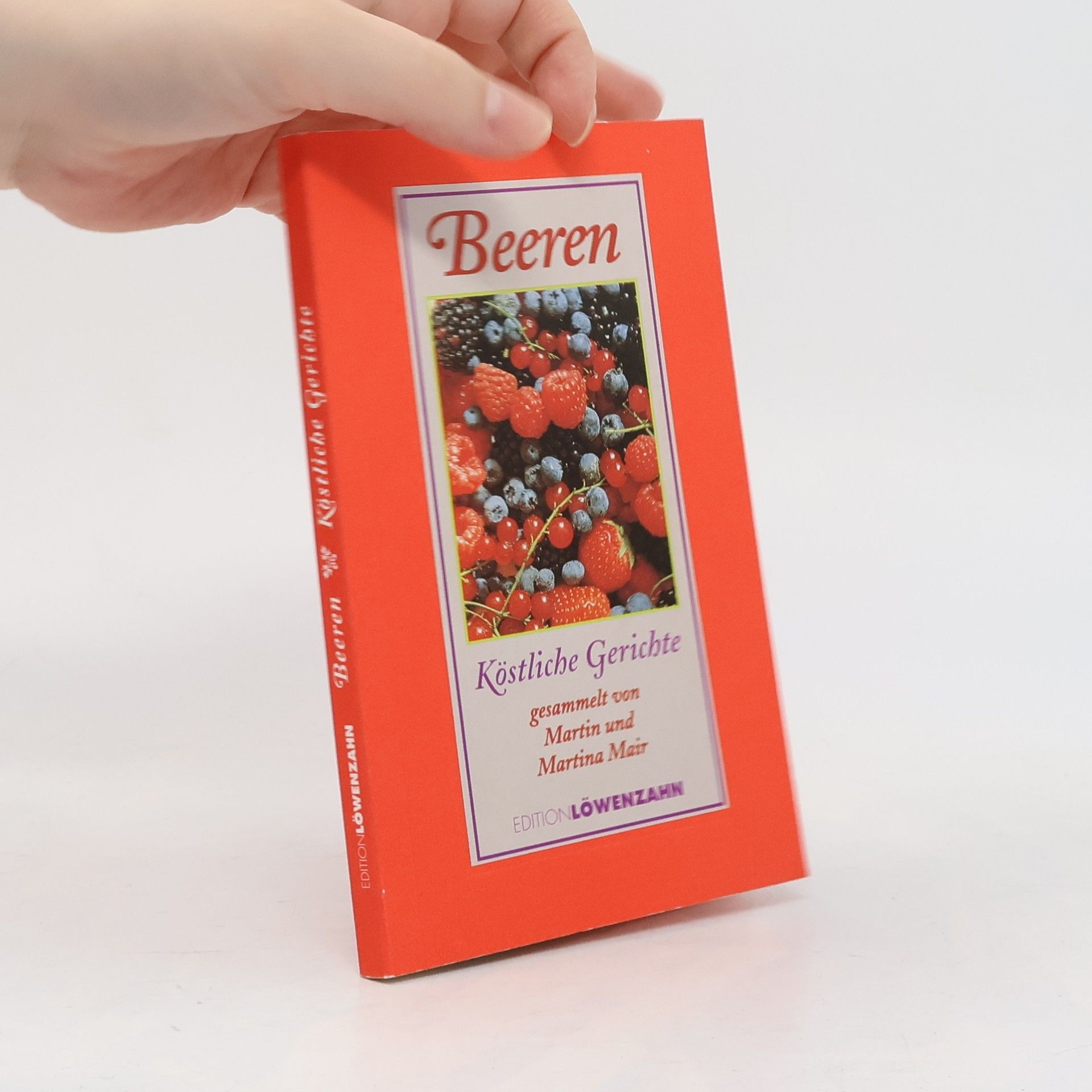 Autorenkollektiv Beeren: Köstliche Gerichte