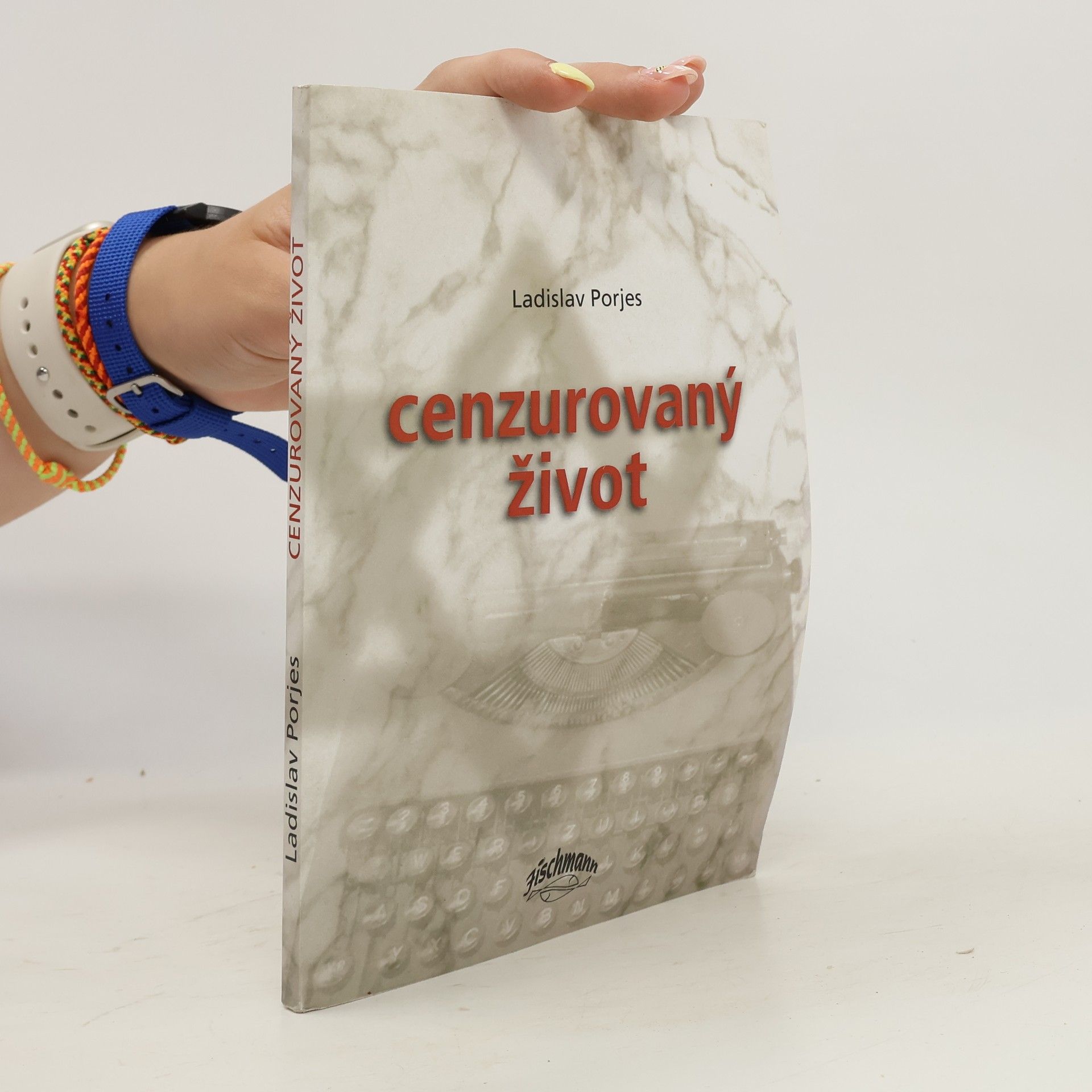 Ladislav Porjes Cenzurovaný život