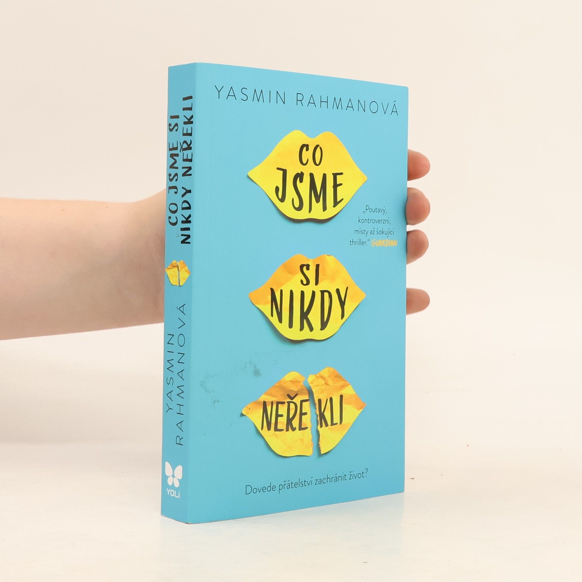 Yasmin Rahman Co jsme si nikdy neřekli