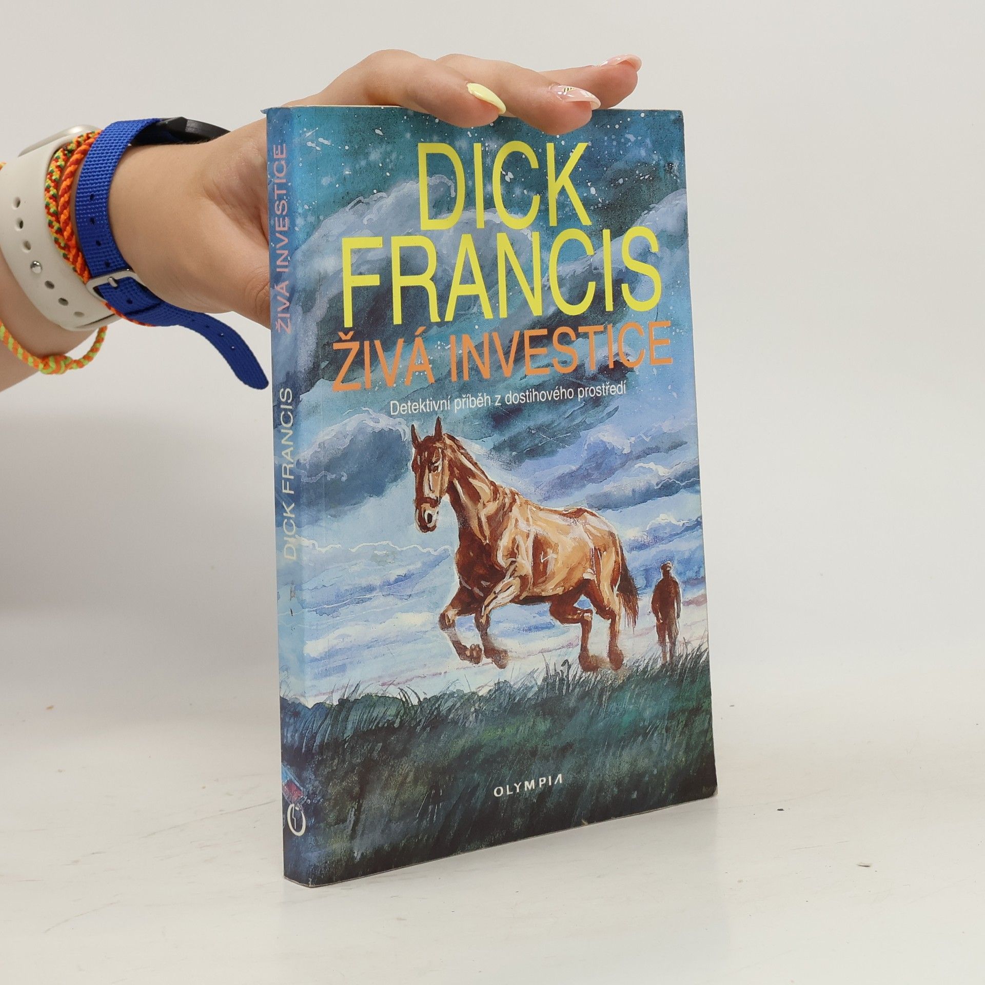 Dick Francis Živá investice